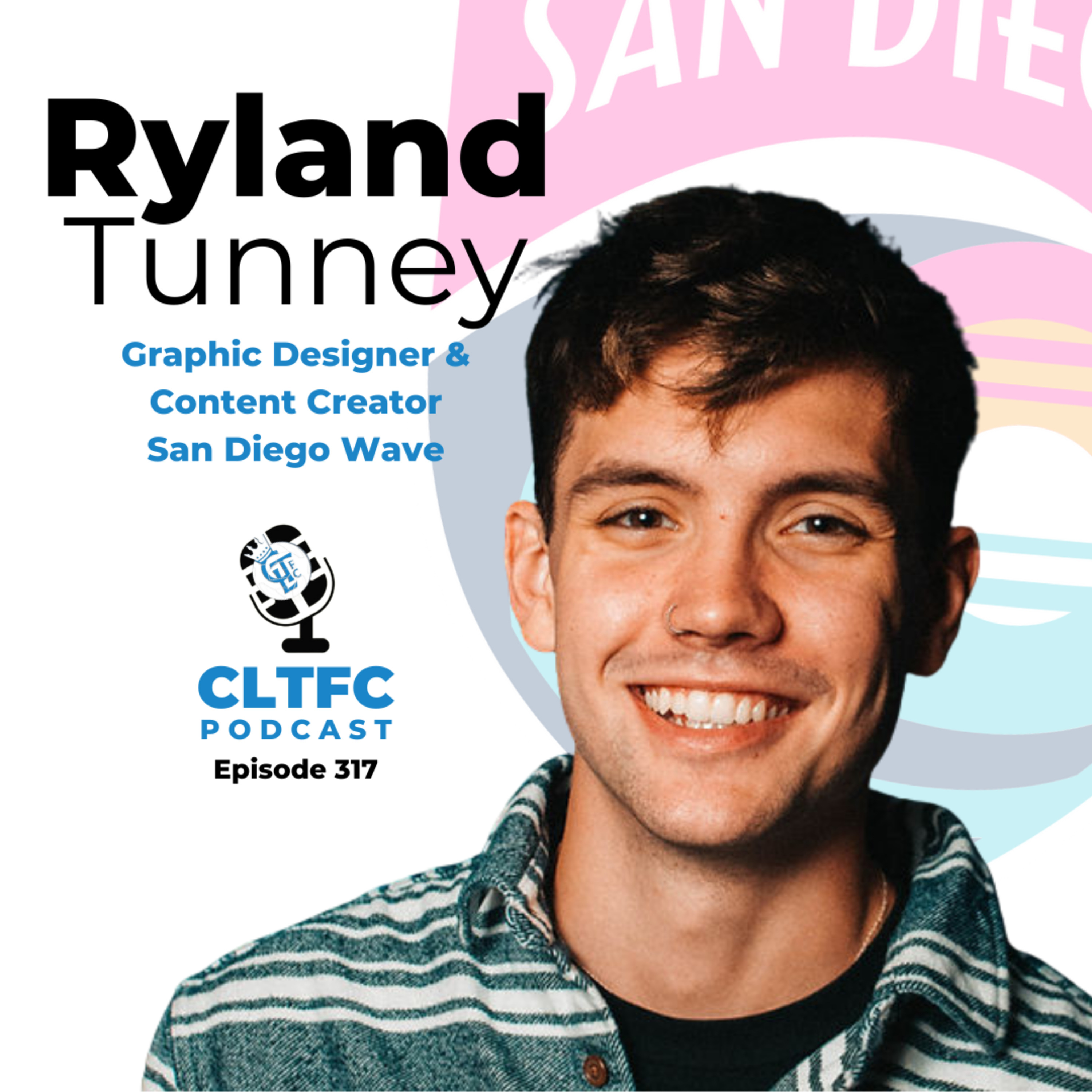 Ryland Tunney, Graphic Designer & Content Creator (San Diego Wave FC) episode artwork