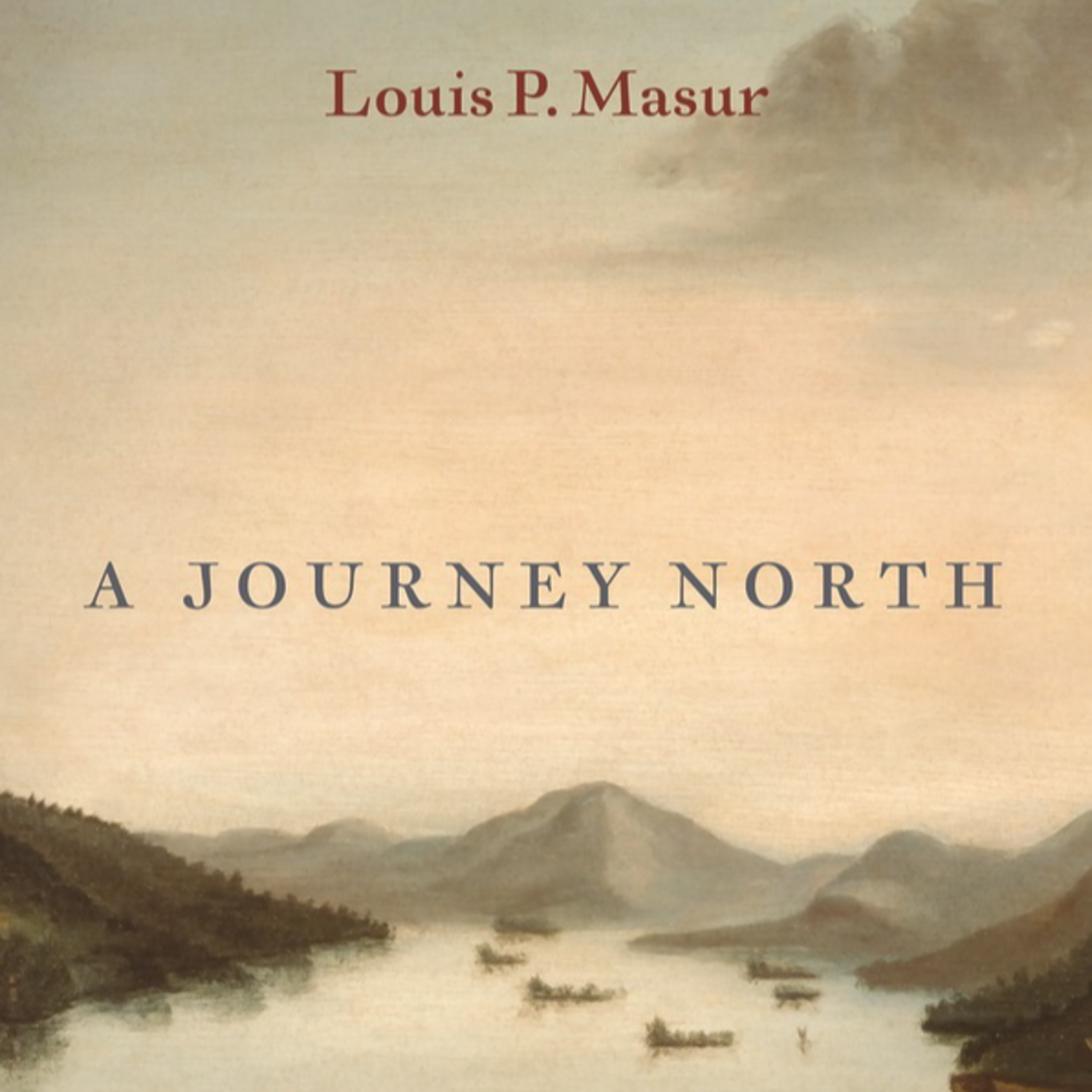 Louis P. Masur-A Journey North: Jefferson, Madison, and the Forging of a Friendship episode artwork