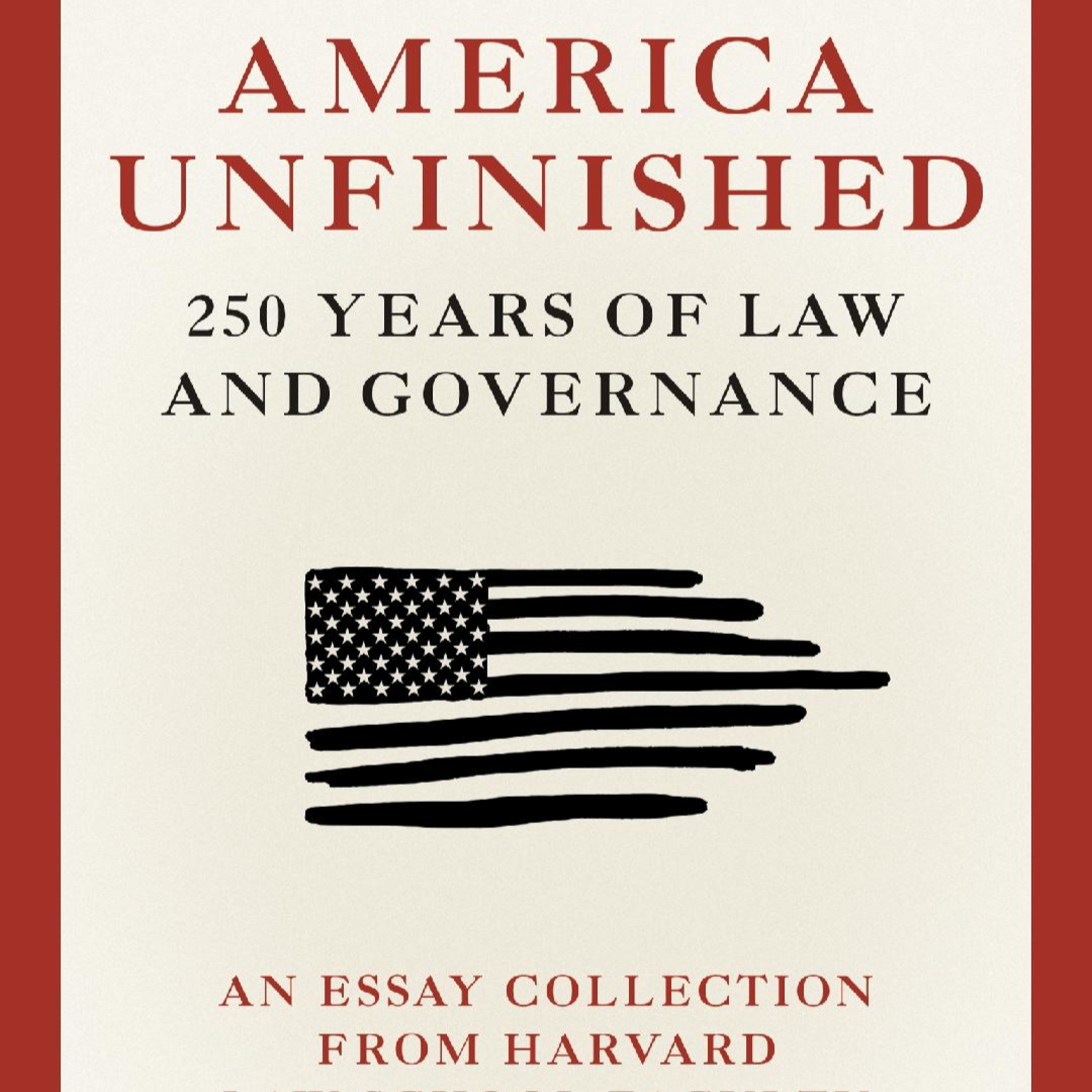 Alexandra Natapoff – America Unfinished-America 250 Series: episode artwork