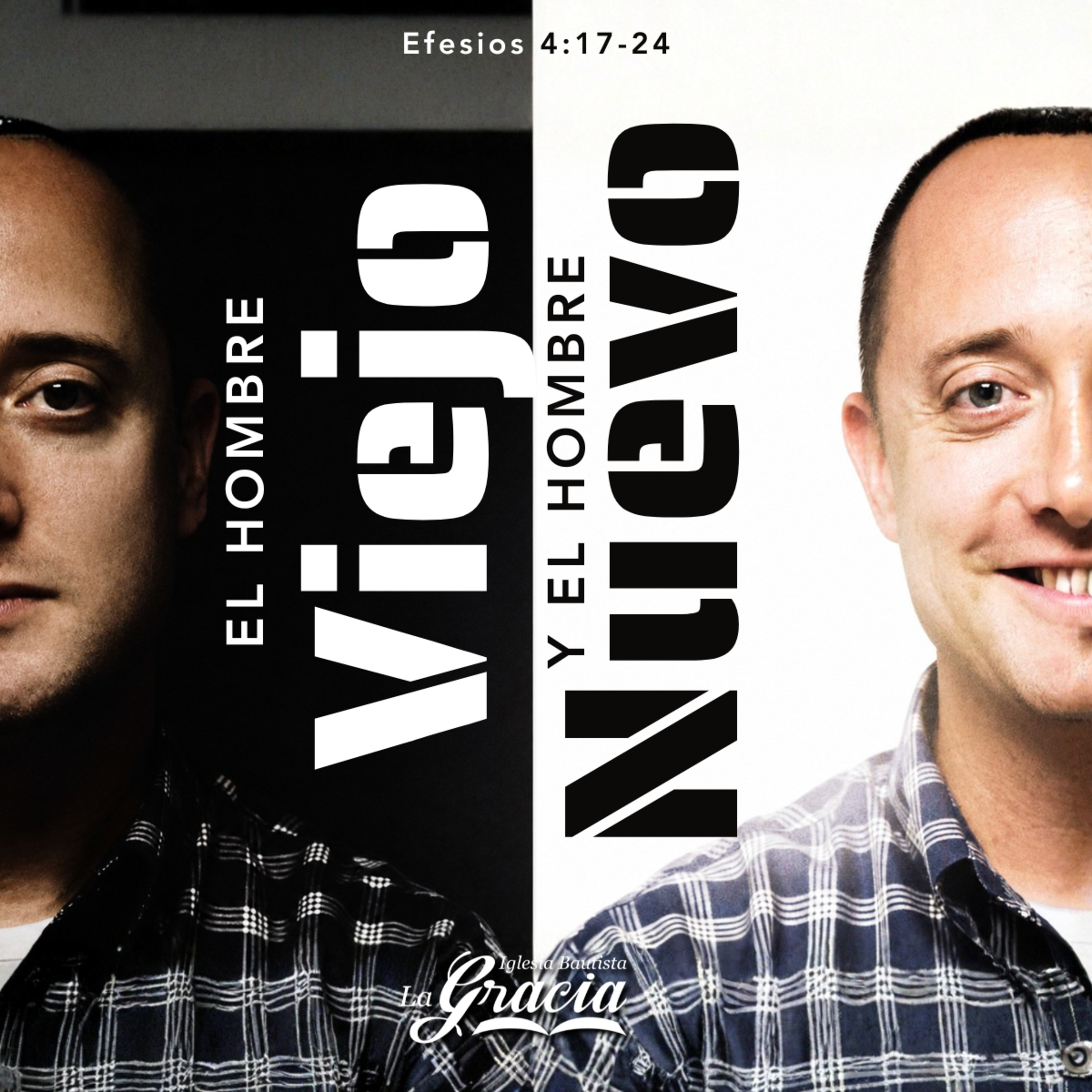 El hombre viejo y el hombre nuevo - Efesios 4:17-24 episode artwork