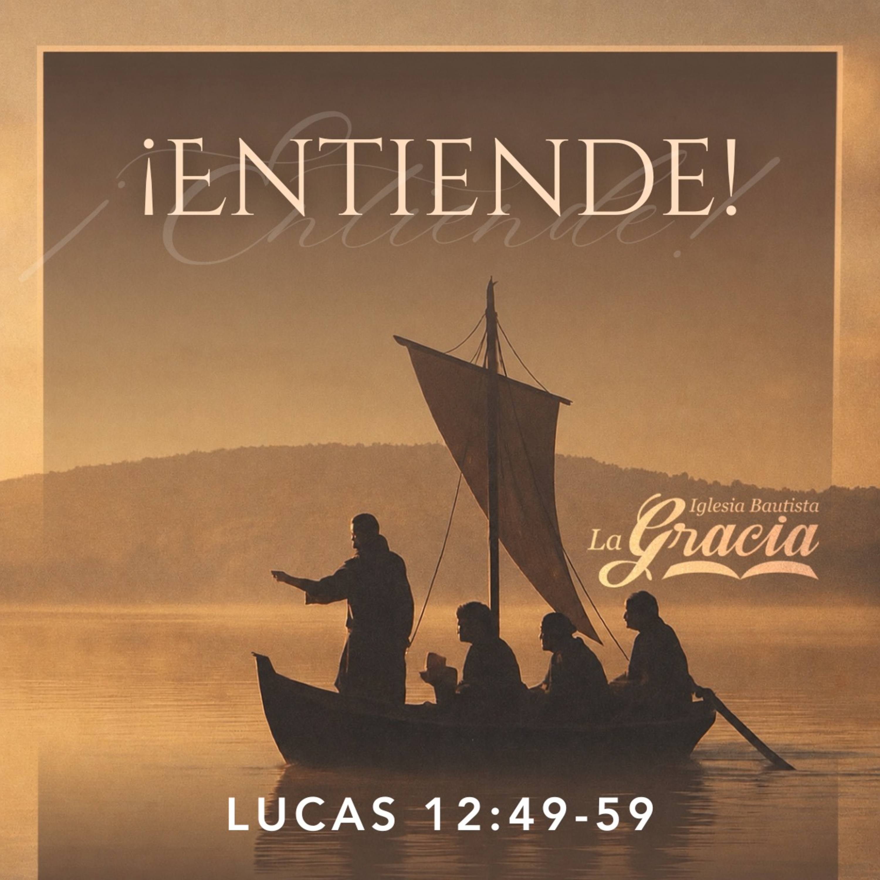 ¡Entiende! - Lucas 12:49-59 episode artwork