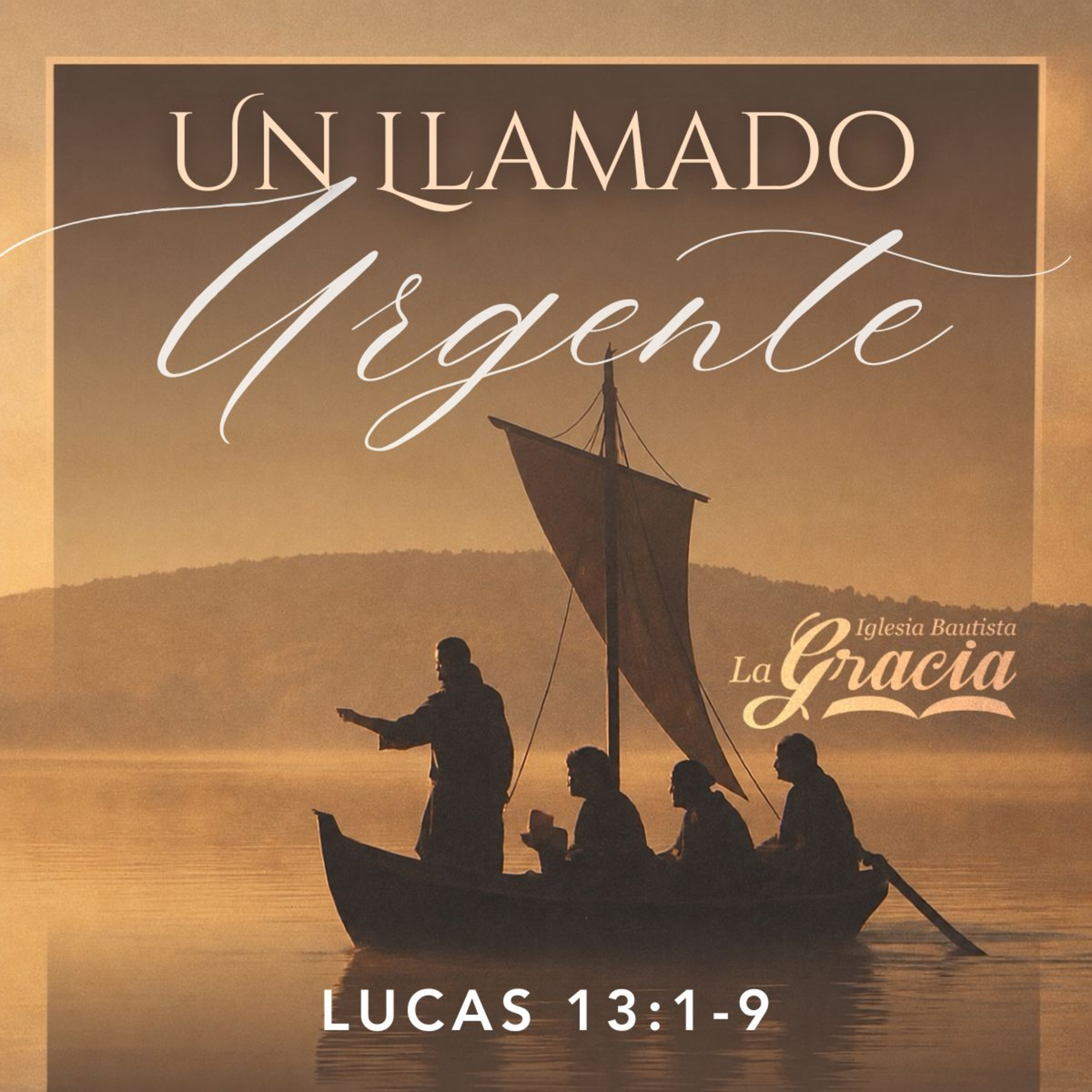Un llamado urgente - Lucas 13:1-9 episode artwork