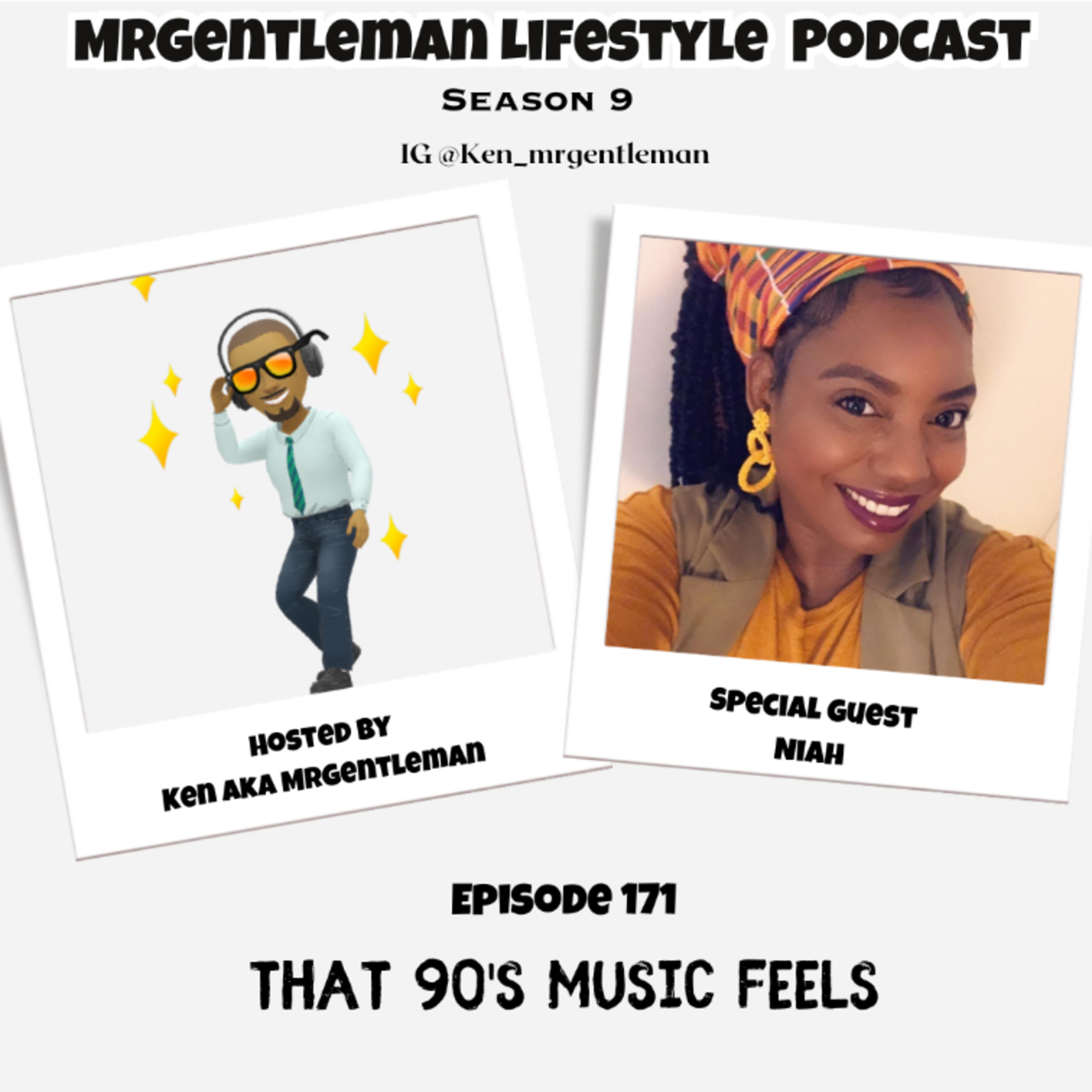 Episode 171 - That 90's Music Feels With Niah 9/21/2025 Episode 171 - That 90's Music Feels With Niah 9/21/2025