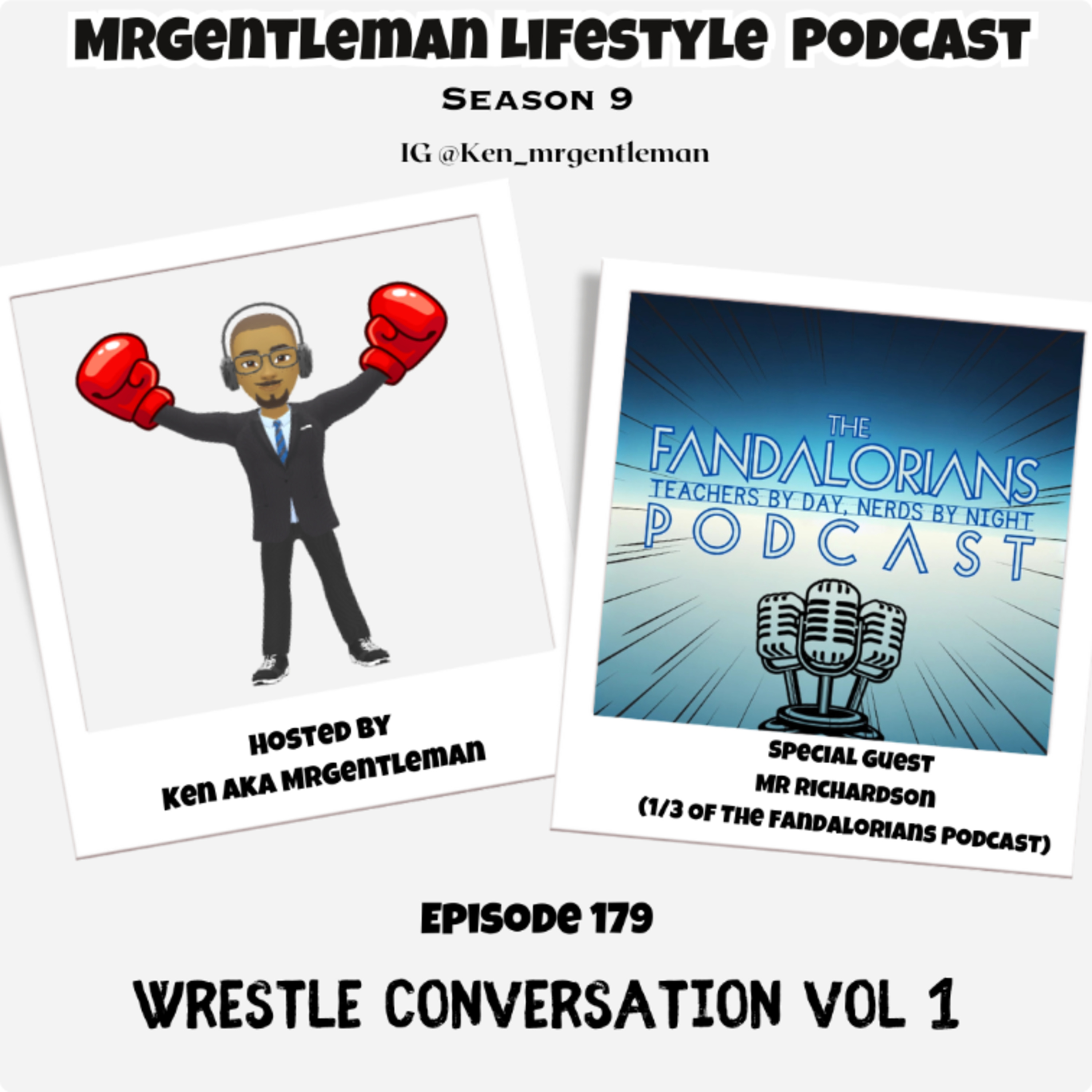 Episode 179 - Wrestle Conversation Vol 1 With Mr Richardson 12/28/2025