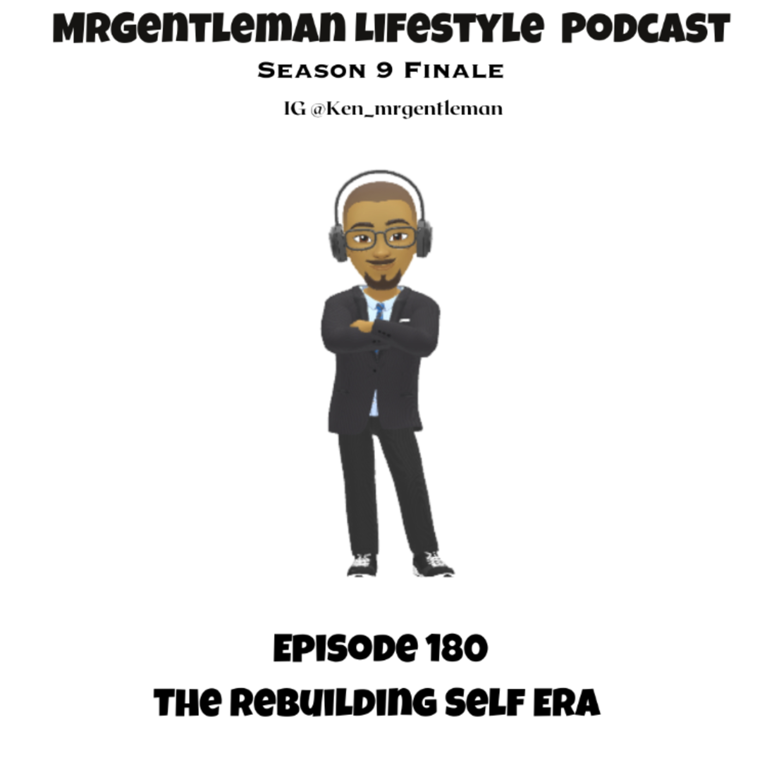 Episode 180 - The Rebuilding Self Era 1/4/2026 Episode 180 - The Rebuilding Self Era 1/4/2026