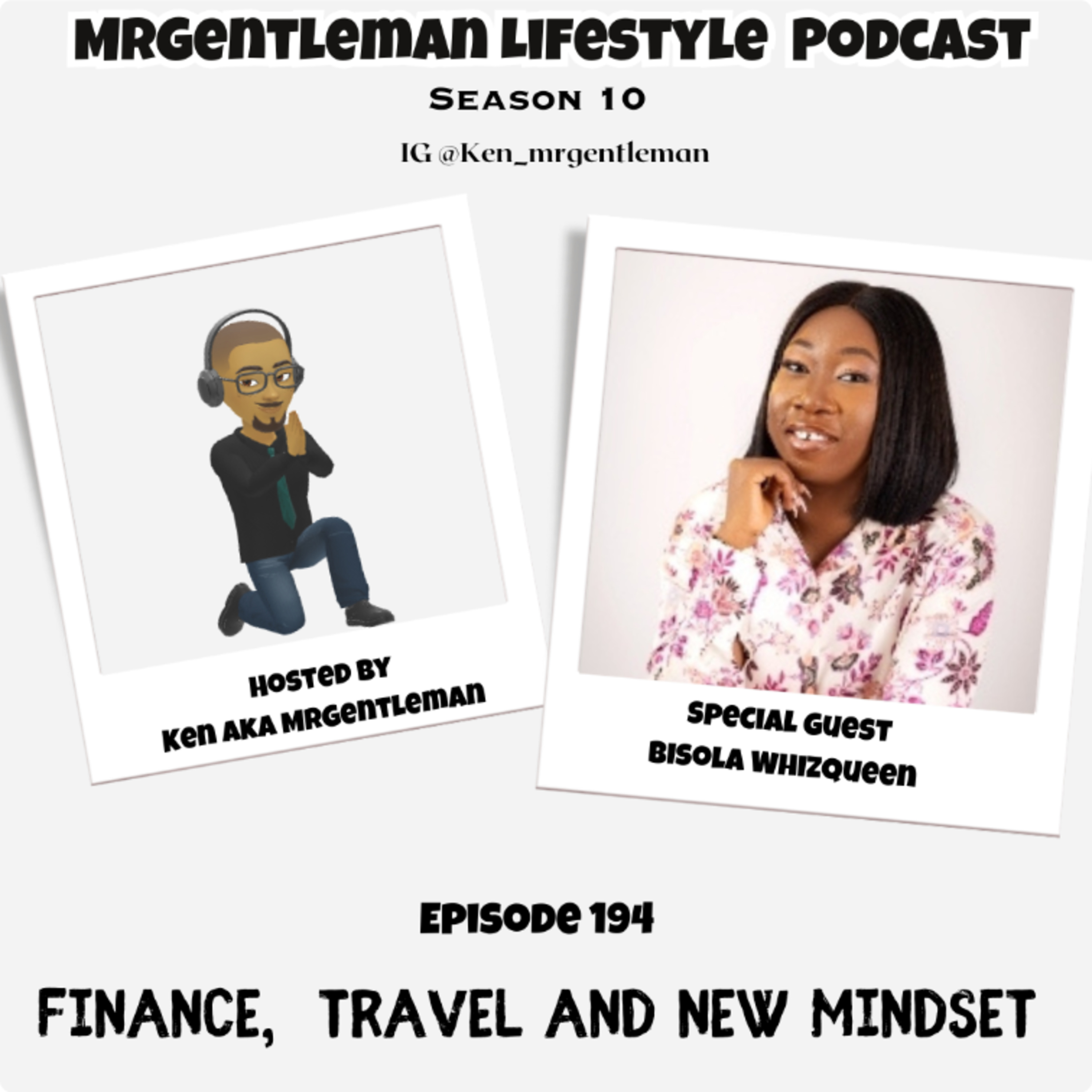 Episode 194 - Finance, Travel and New Mindset With Bisola Whizqueen 8/9/2026