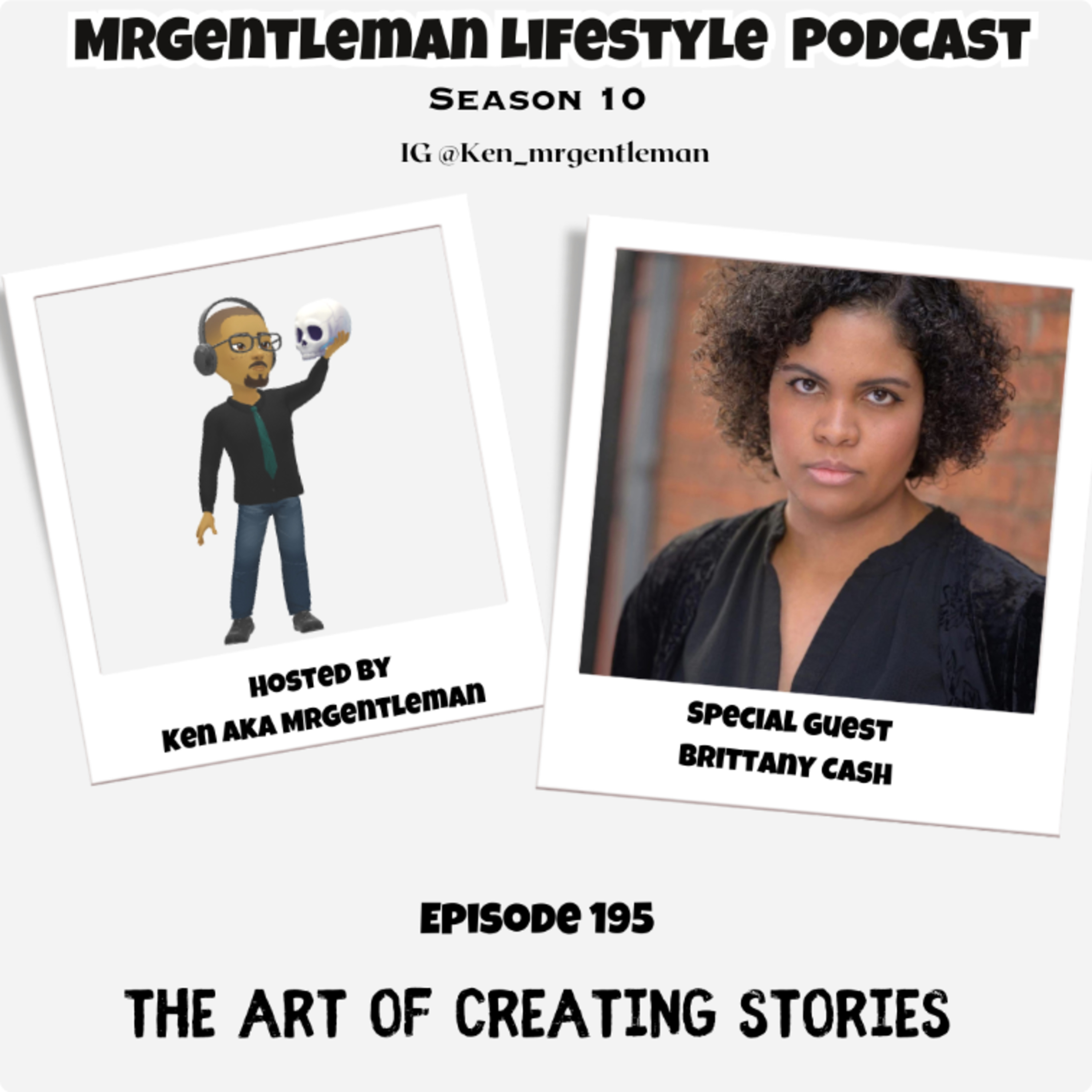 Episode 195 - The Art Of Creating Stories With Brittany Cash 8/16/2026