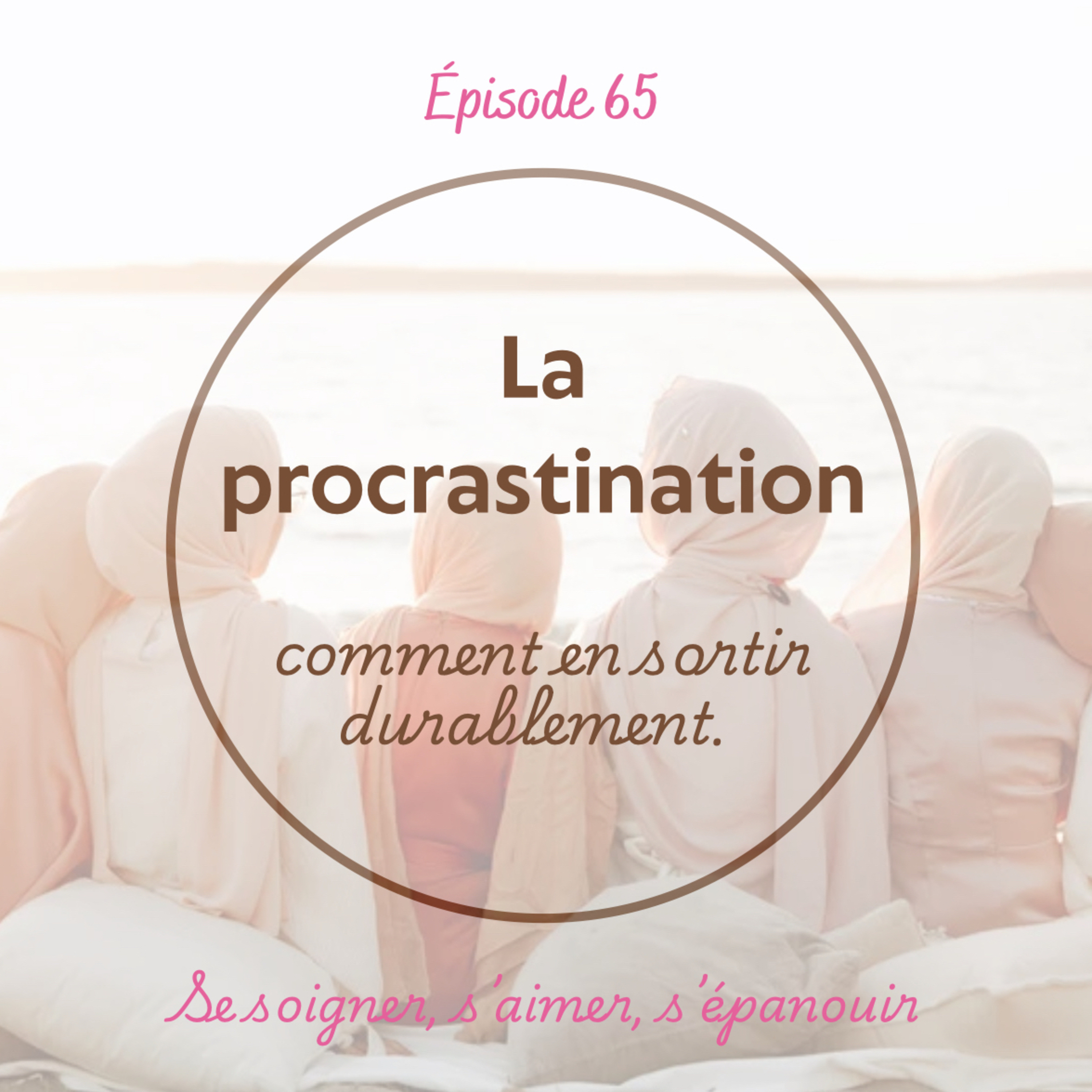 Artwork for Se soigner, s’aimer, s’épanouir