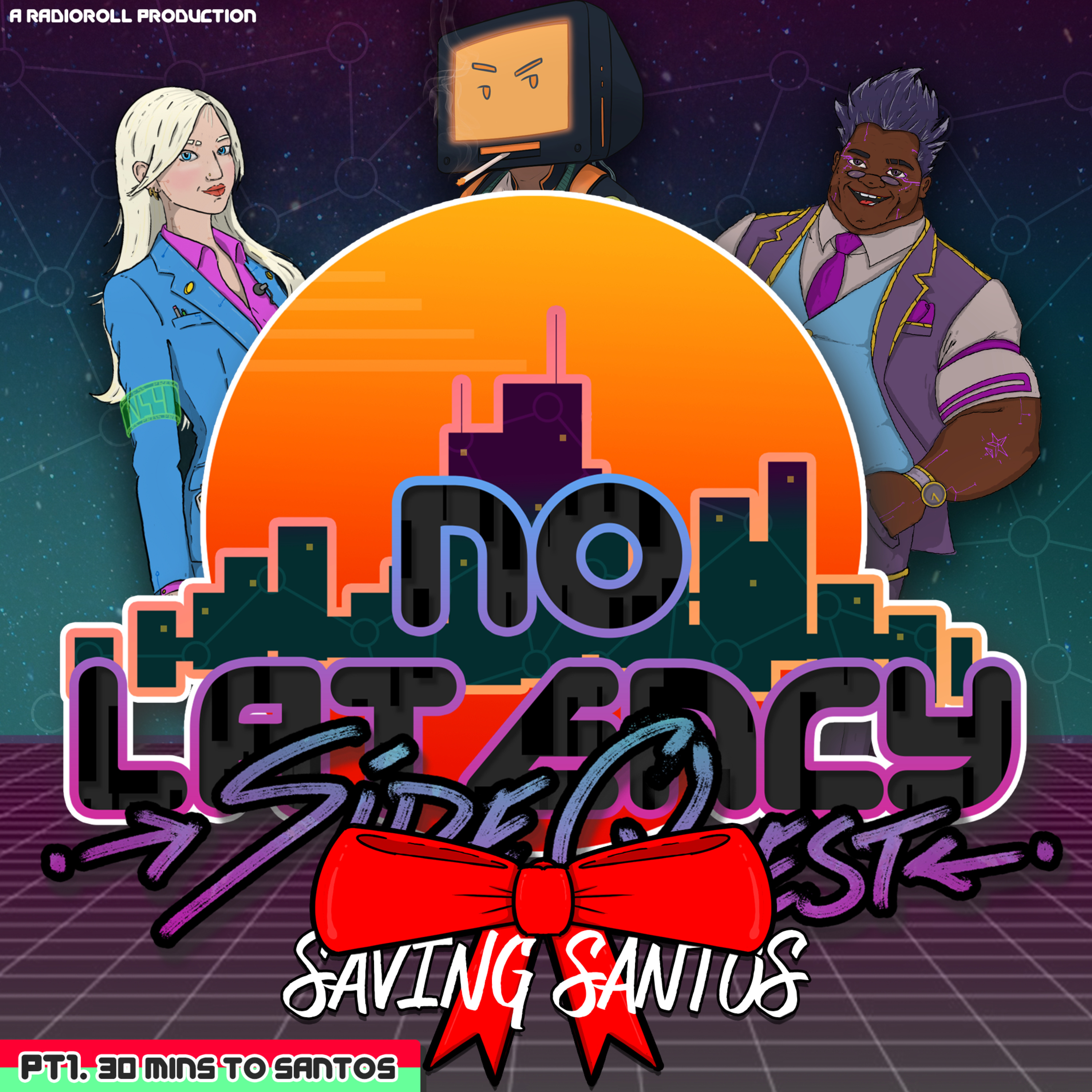 NL: SideQuest - Saving Santos - Pt1 30 Mins to Santos episode artwork
