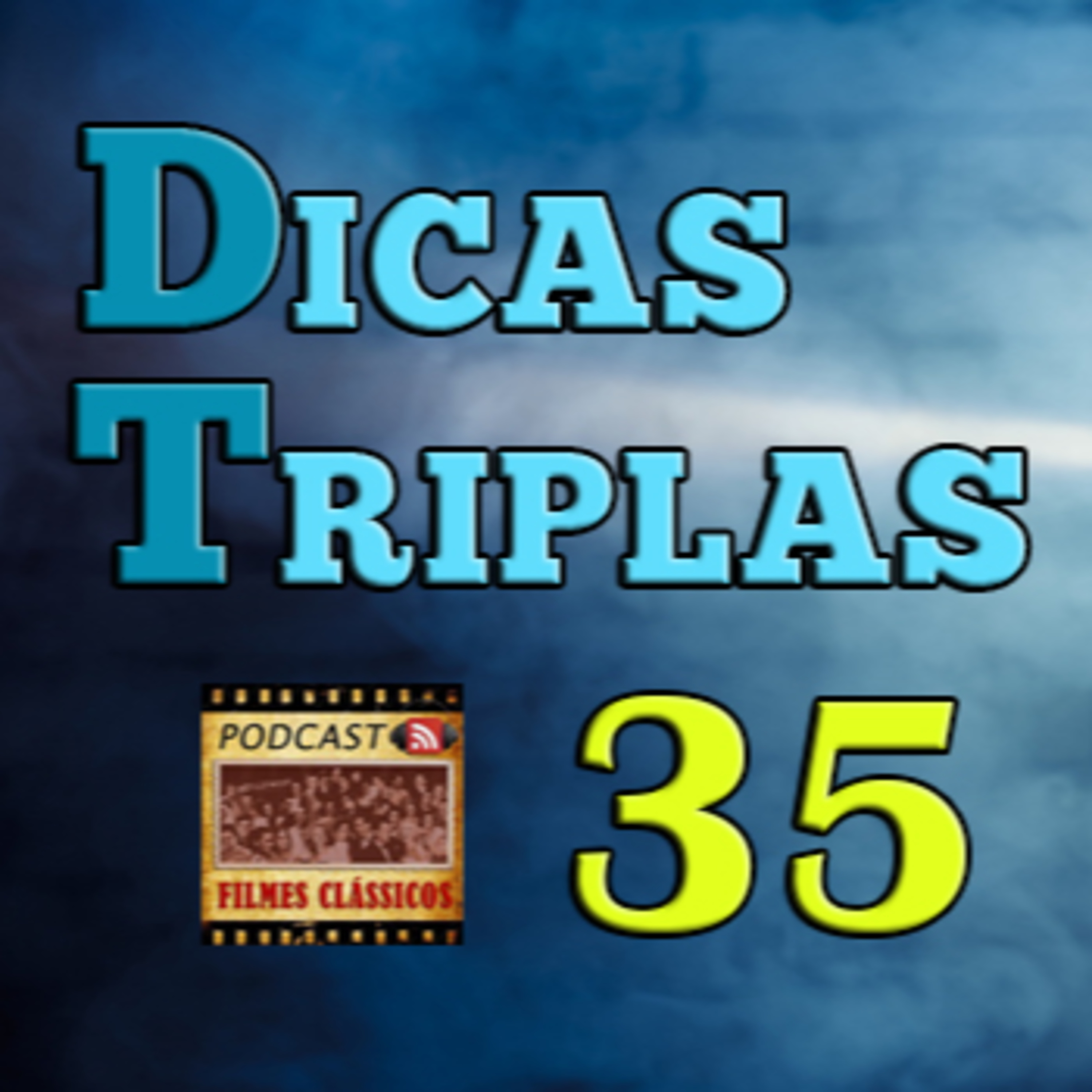 Podcast Filmes Clássicos