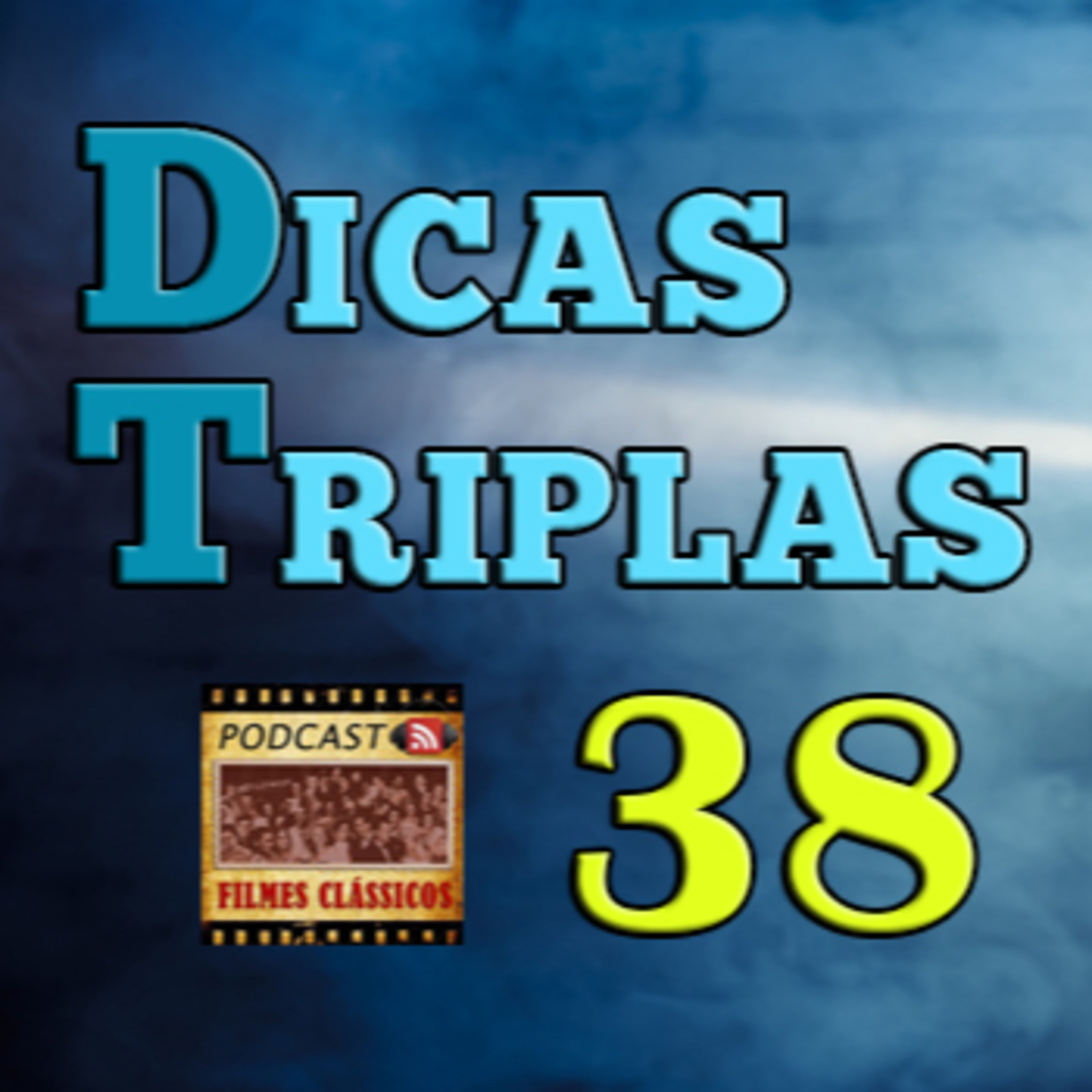 Episódio #260 - Dicas Triplas do PFC #38 episode artwork