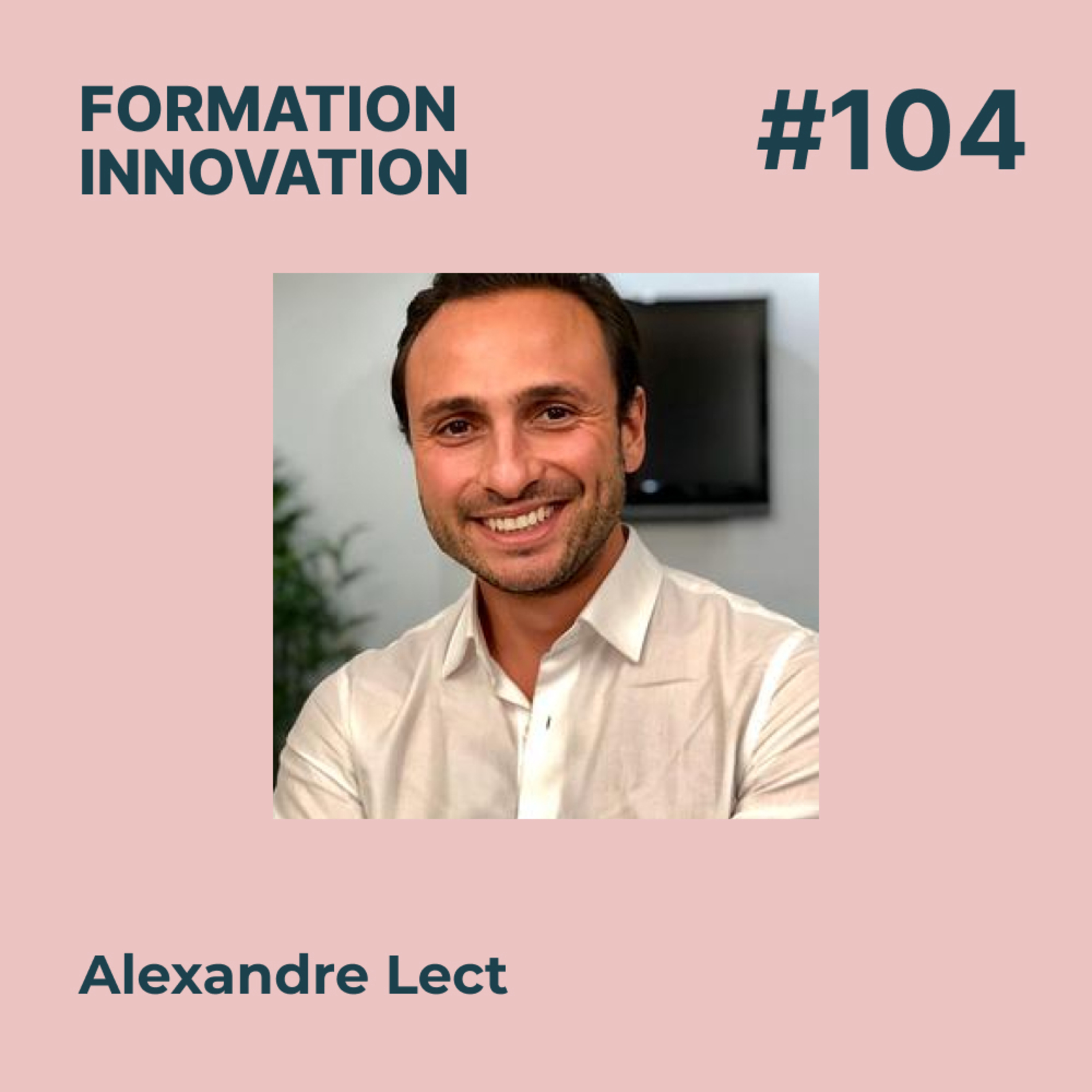 #104 - Digitaliser vos formations : nos conseils pour une rentrée idéale ! Avec Alexandre Lect - Edtake.