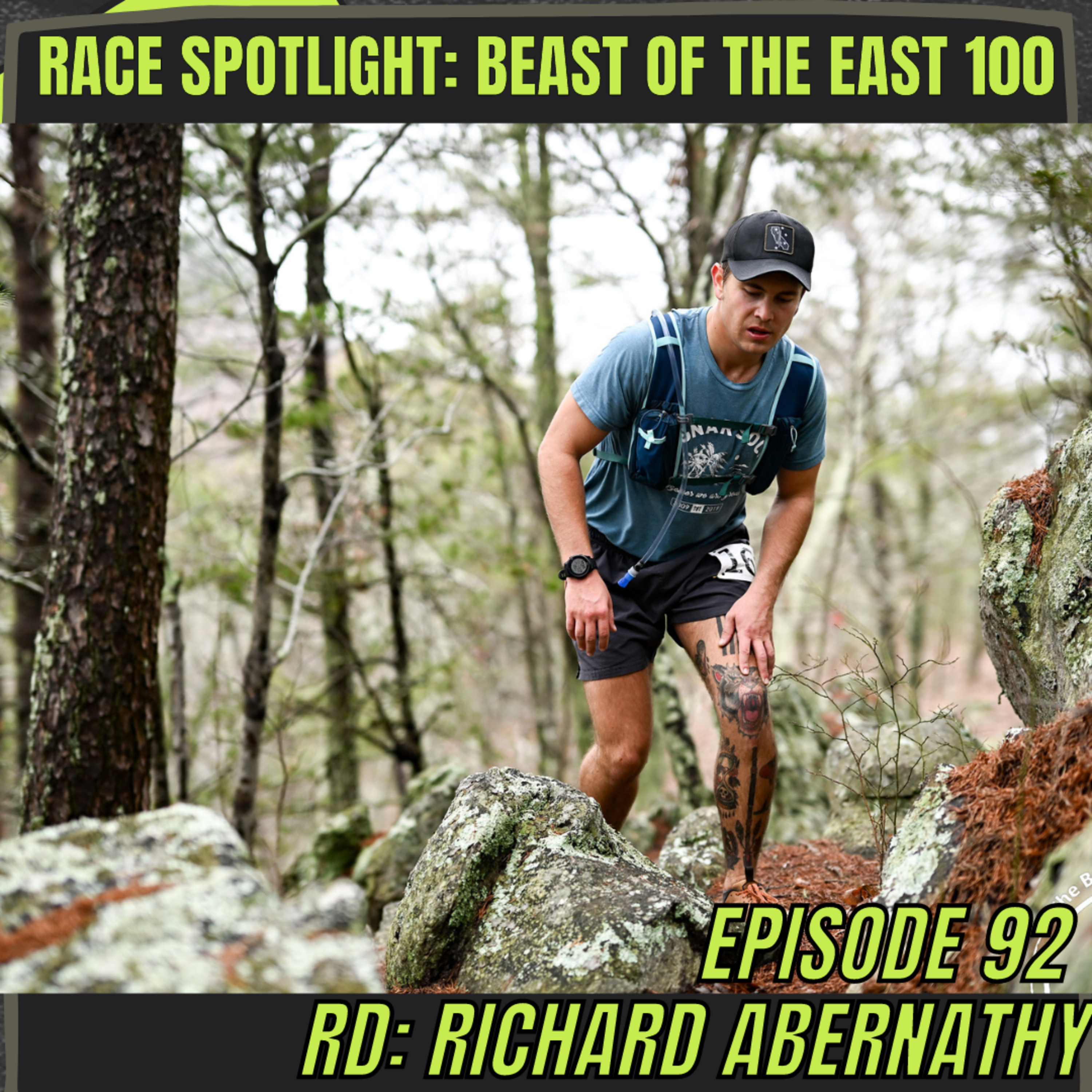 Episode 92: Race Spotlight - Beast of the East 100