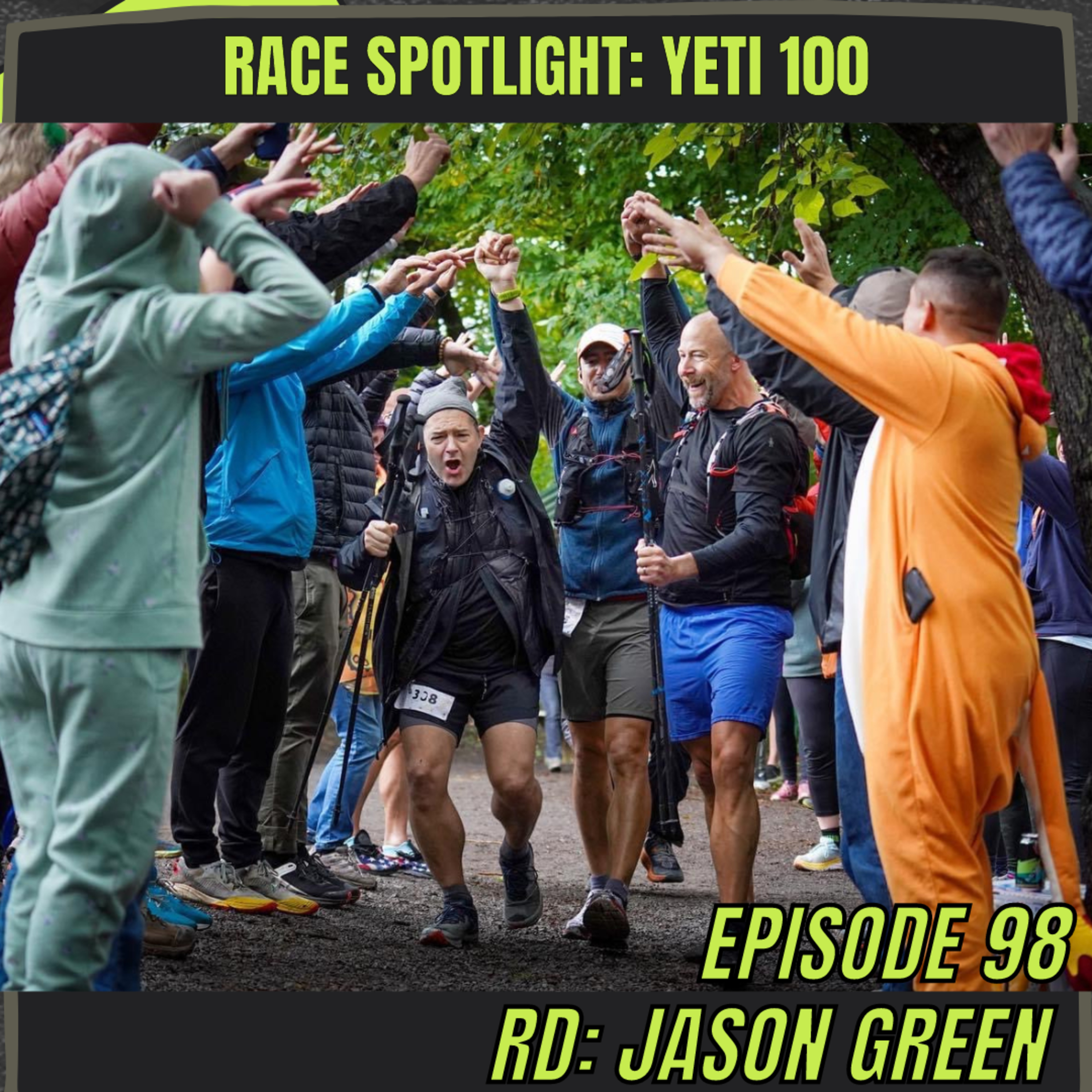 Episode 98: Race Spotlight - Yeti 100