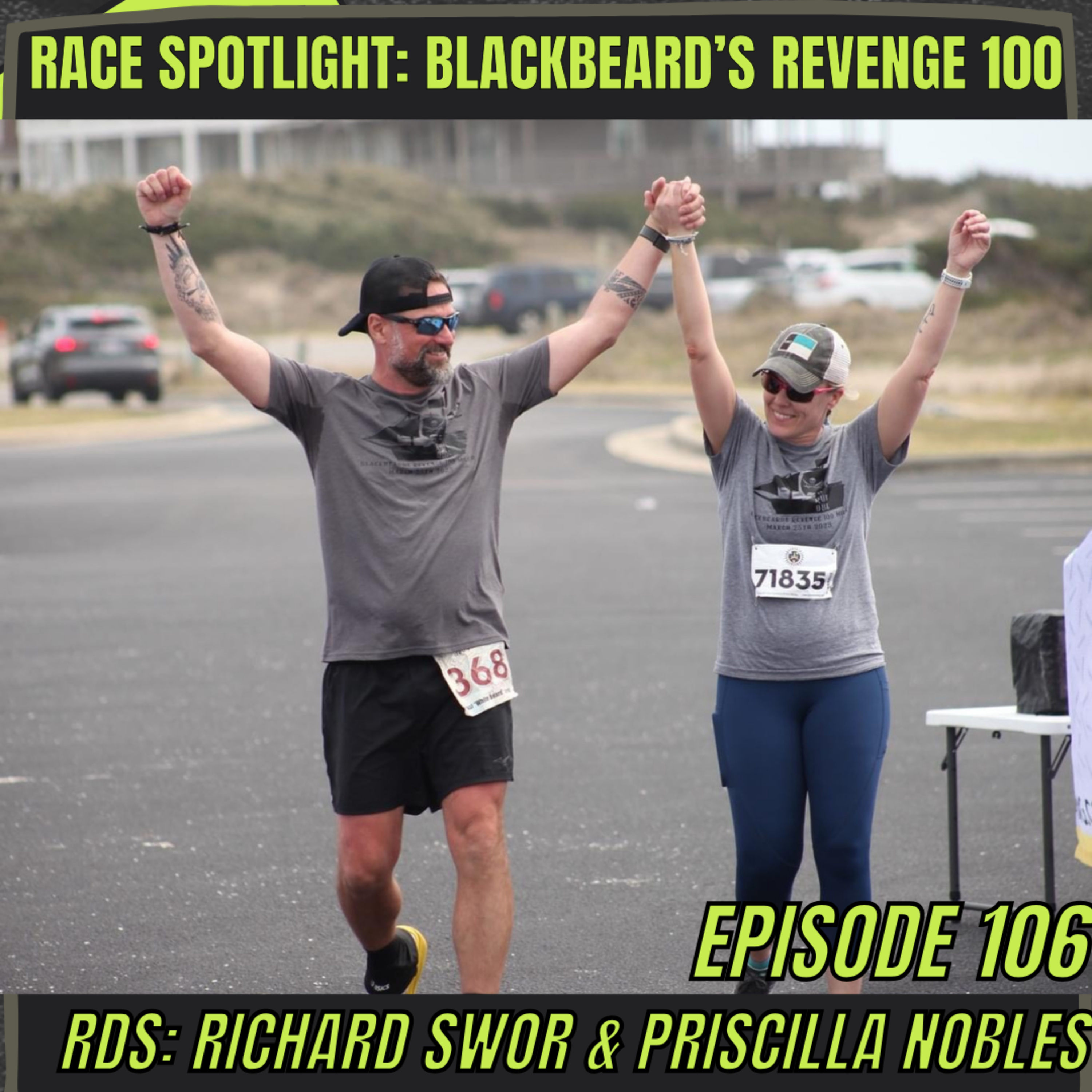 Episode 106: Race Spotlight - Blackbeard's Revenge 100