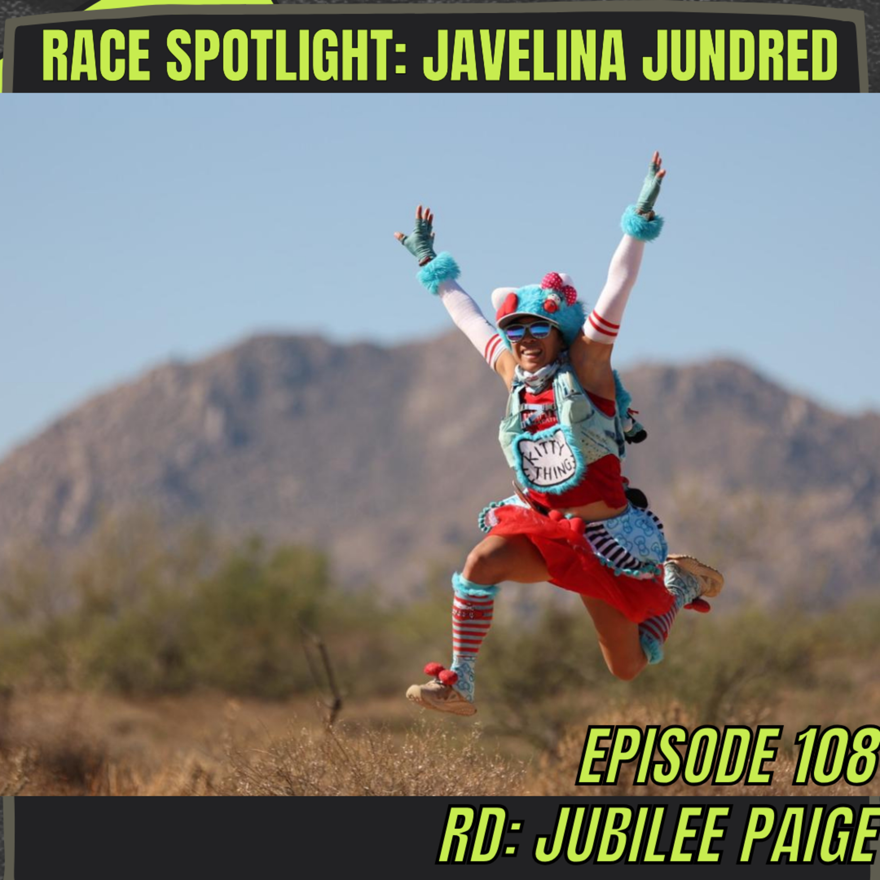 Episode 108: Race Spotlight - Javelina Jundred