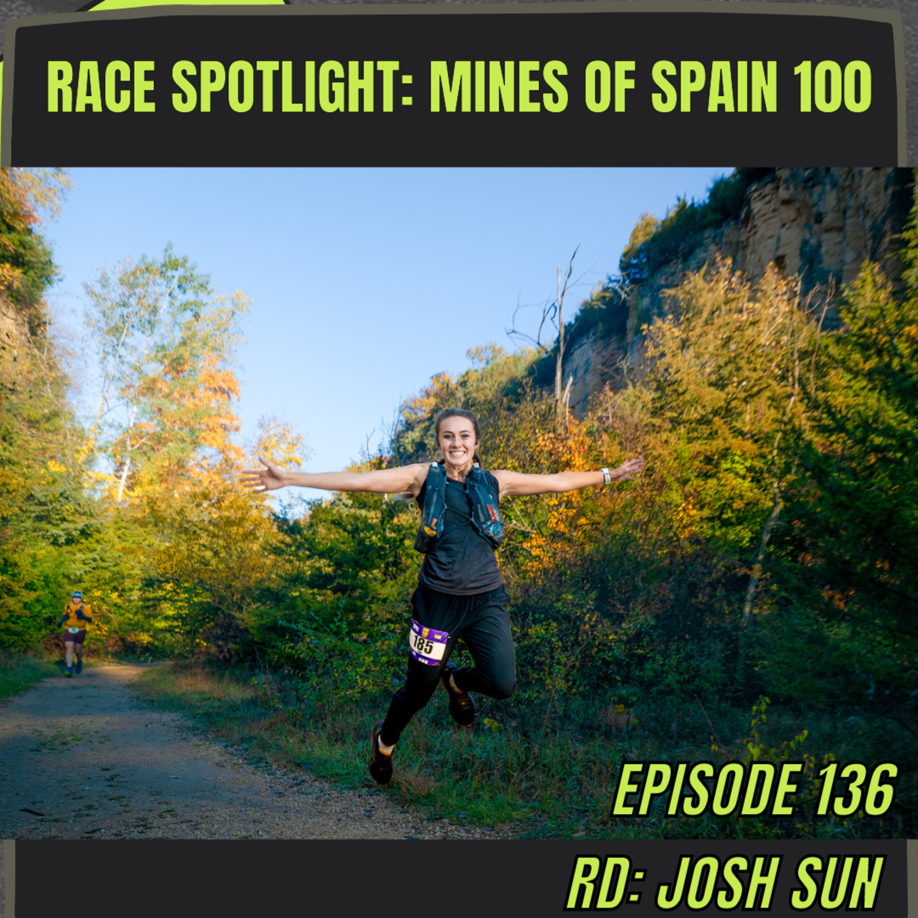 Episode 136: Race Spotlight - Mines of Spain 100
