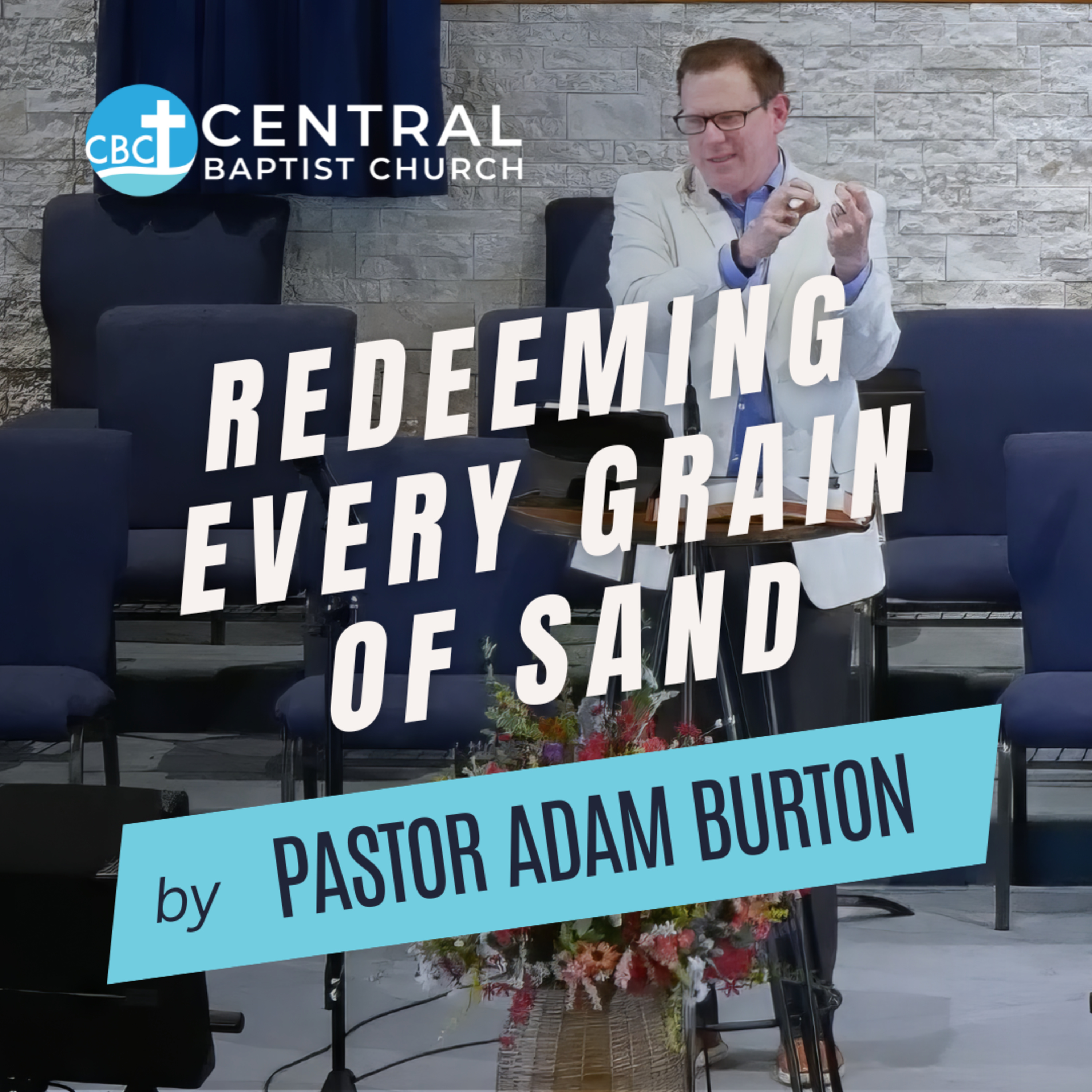 Keep the Faith with Pastor Adam Burton of Central Baptist Church