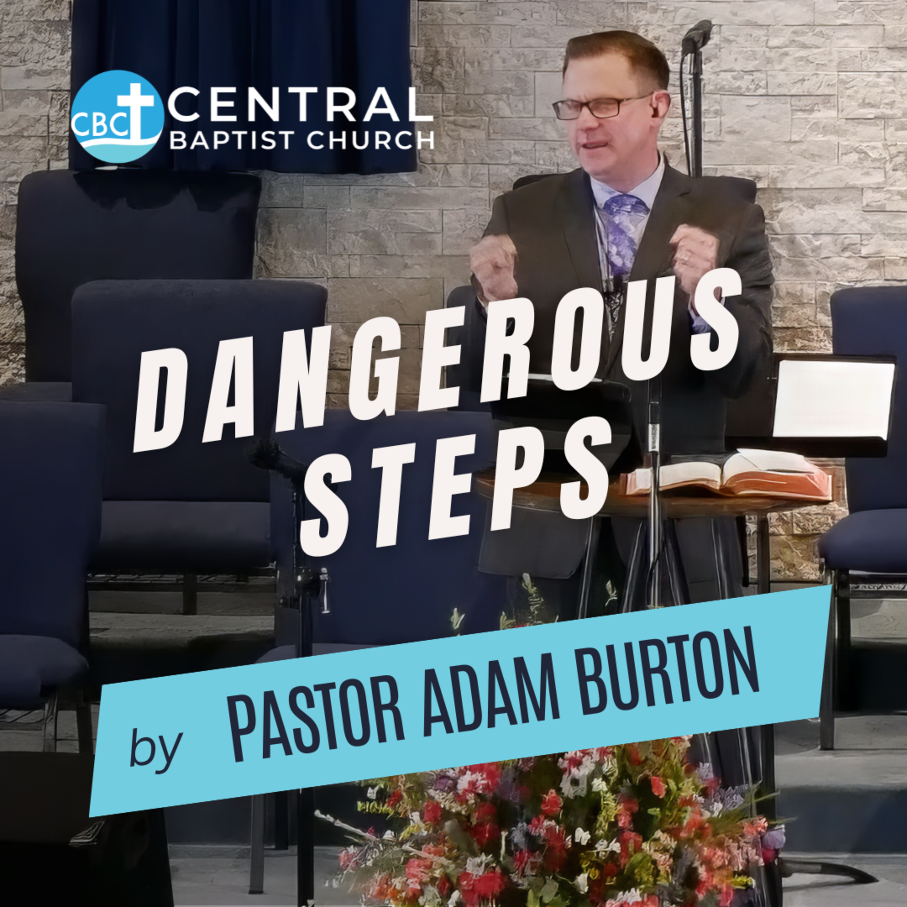 Keep the Faith with Pastor Adam Burton of Central Baptist Church