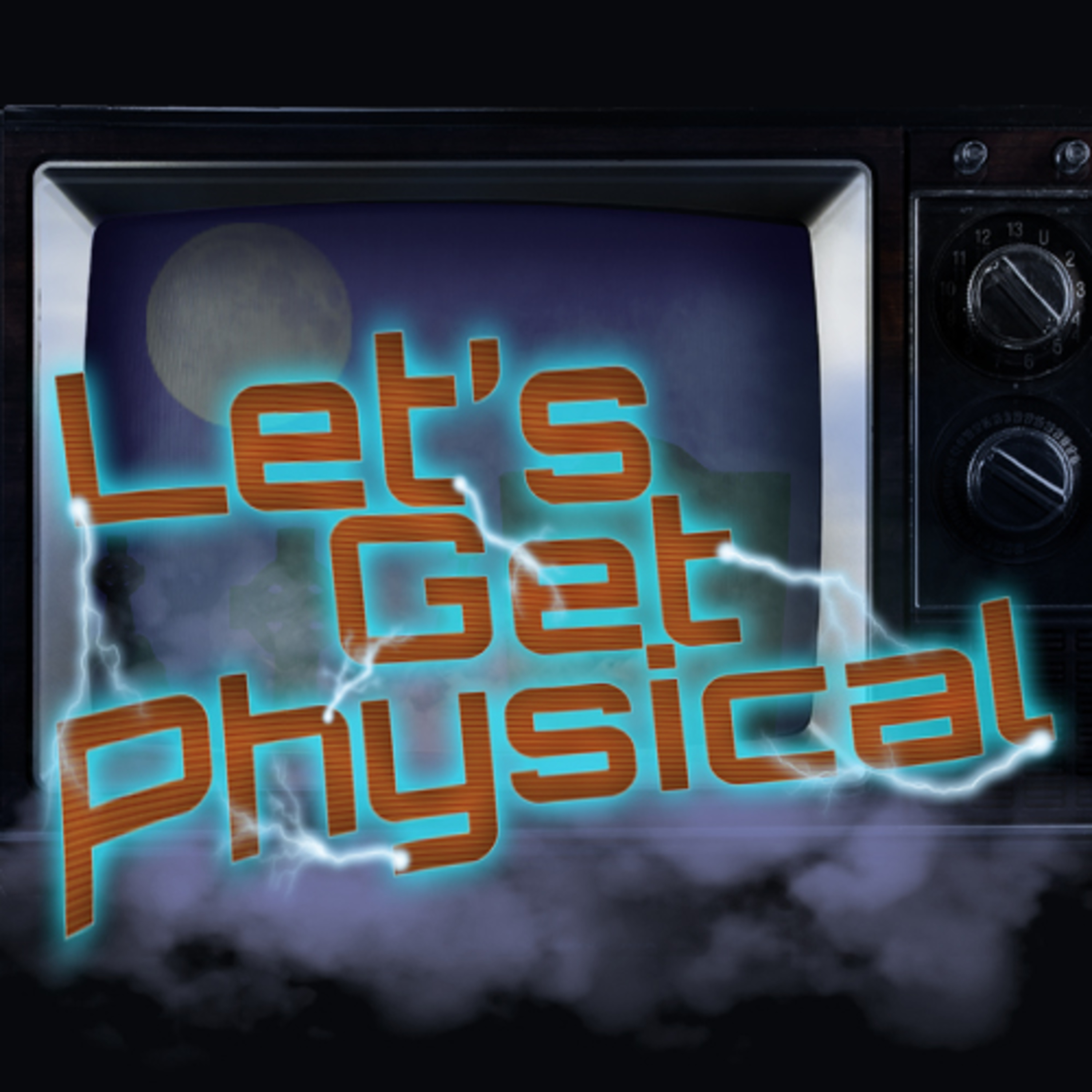 Let's Get Physical
