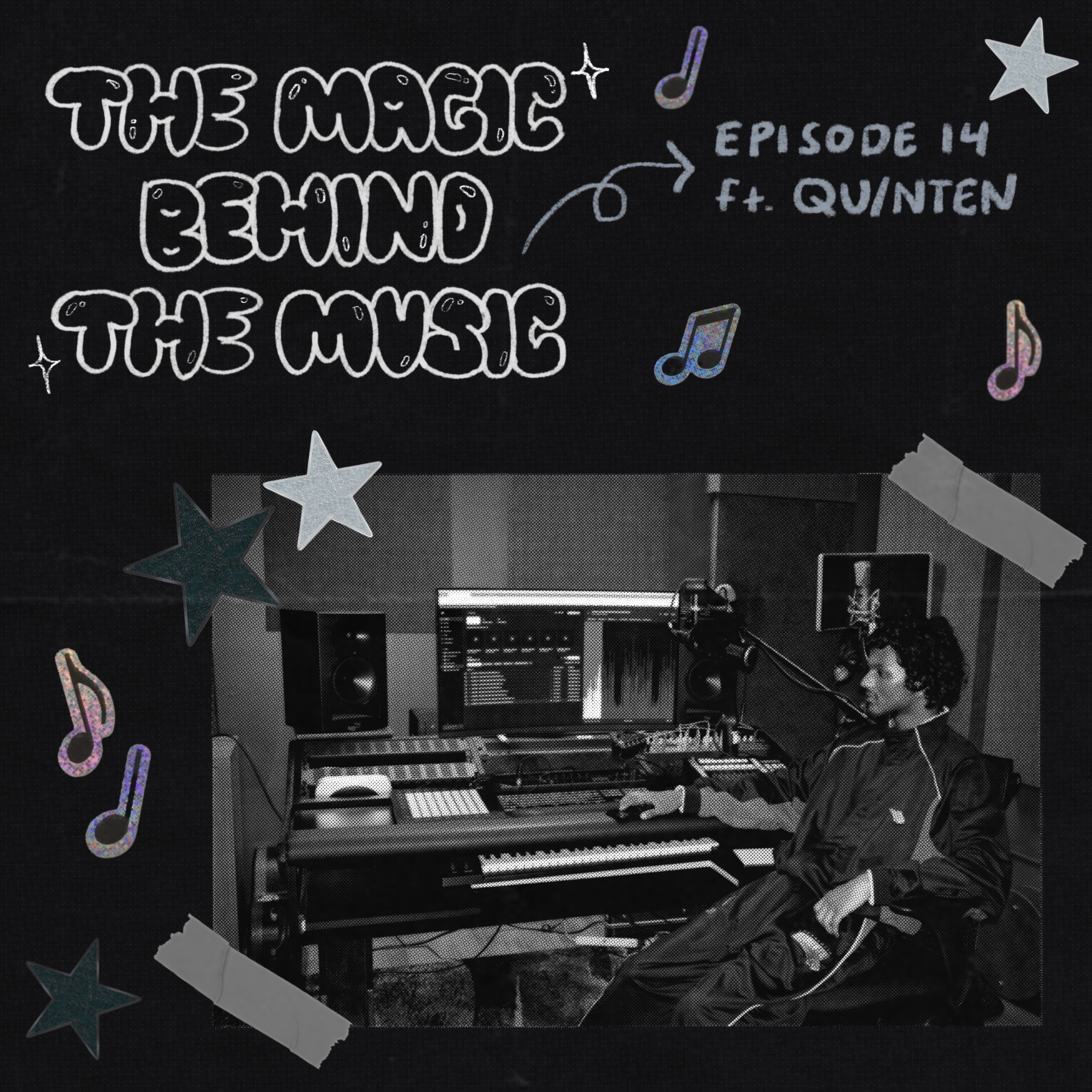 ep 14: the magic behind the music ft. QU/NTEN episode artwork