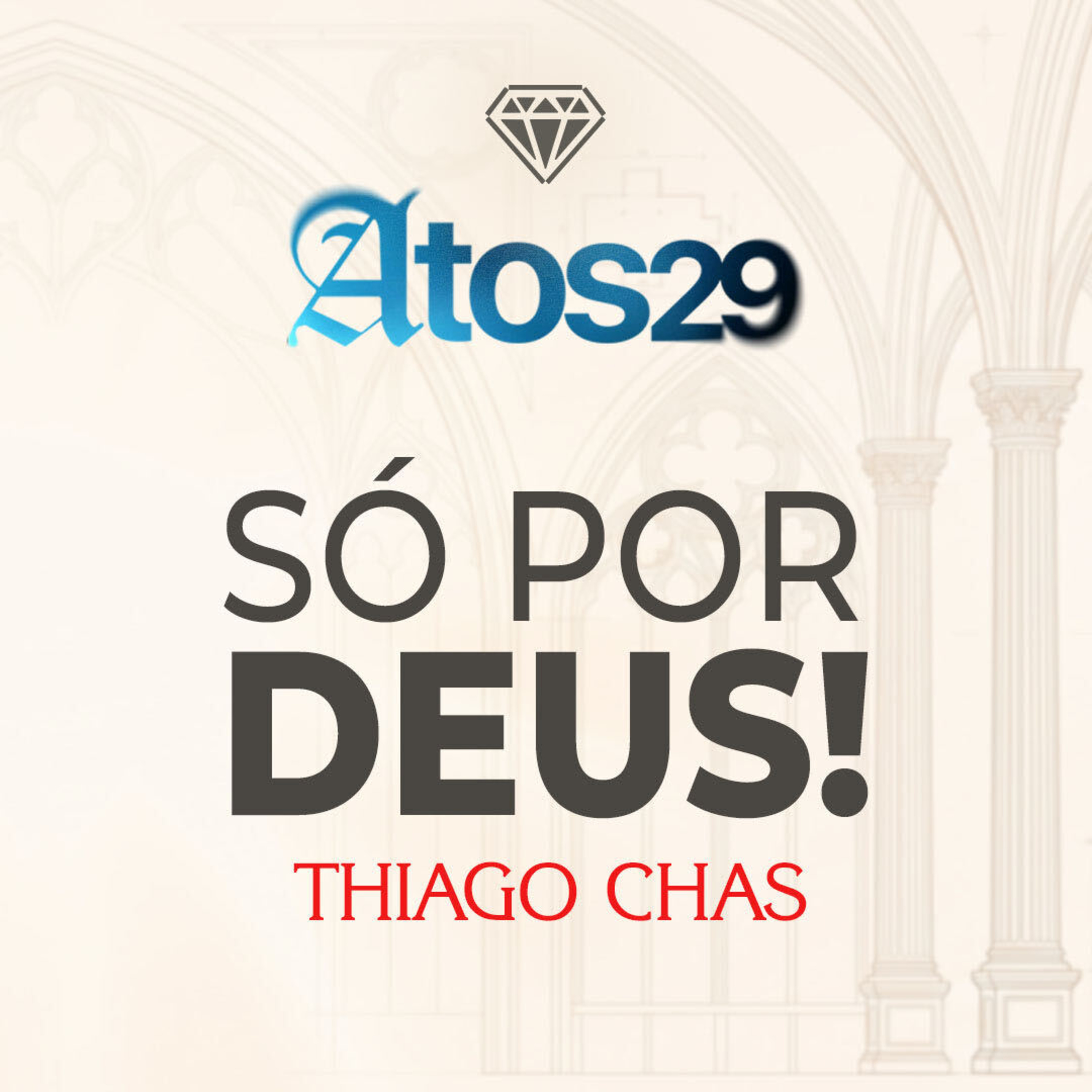 Só por Deus! - Thiago Chas episode artwork