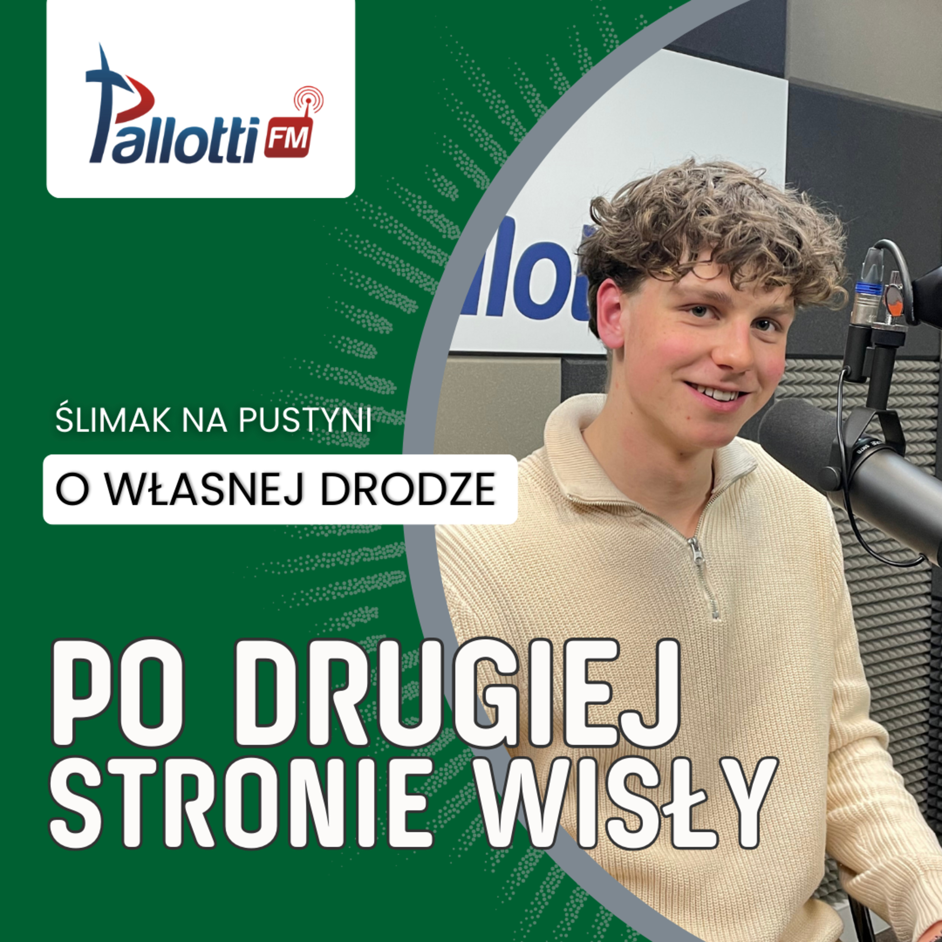 PO DRUGIEJ STRONIE WISŁY - O własnej drodze | Ślimak na pustyni episode artwork