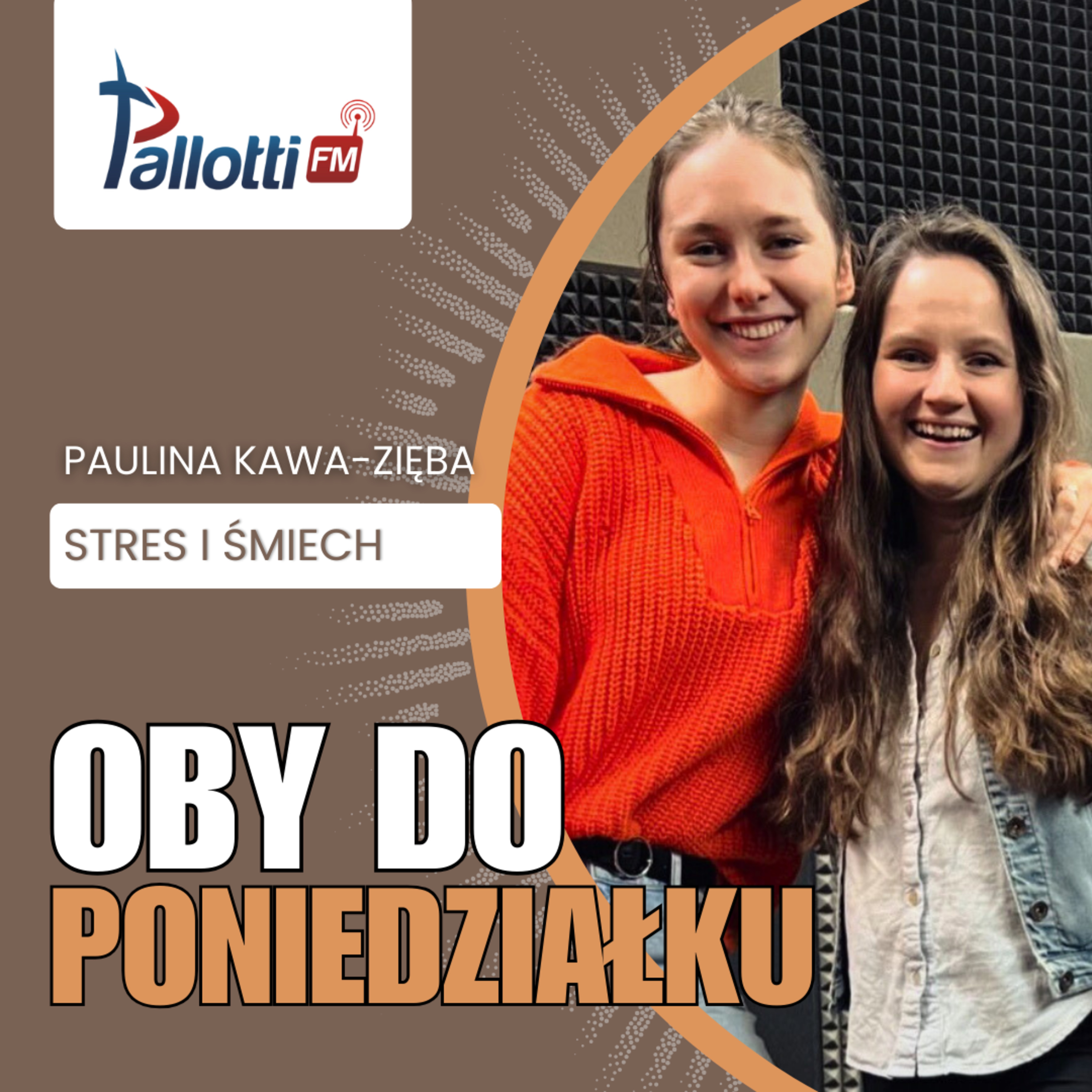 OBY DO PONIEDZIAŁKU - Stres i śmiech | Paulina Kawa-Zięba episode artwork