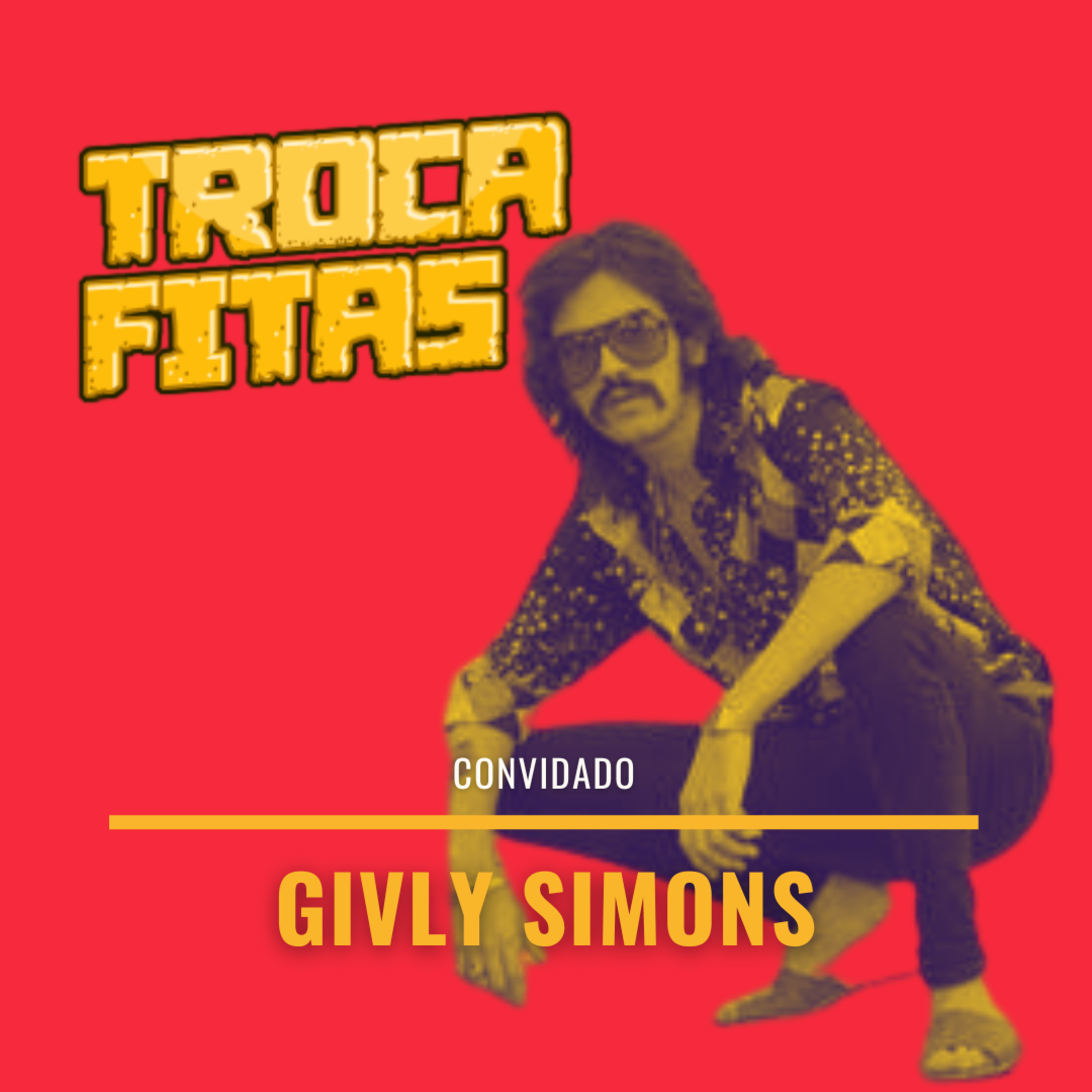 Ep 99 - Luiz Caldas, Maga Bo, Rodrigo e TESS (feat. Givly Simons) episode artwork