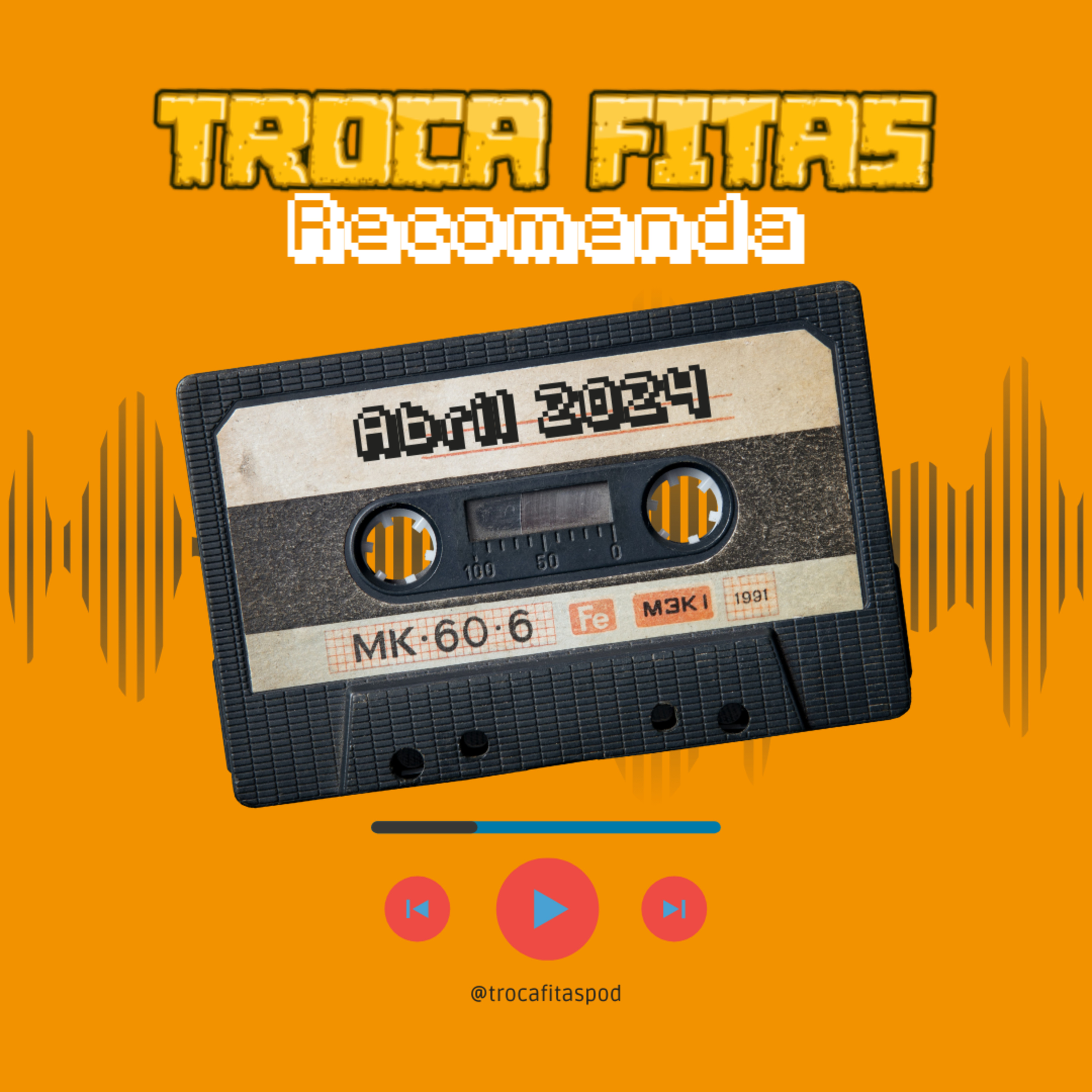 Troca Fitas