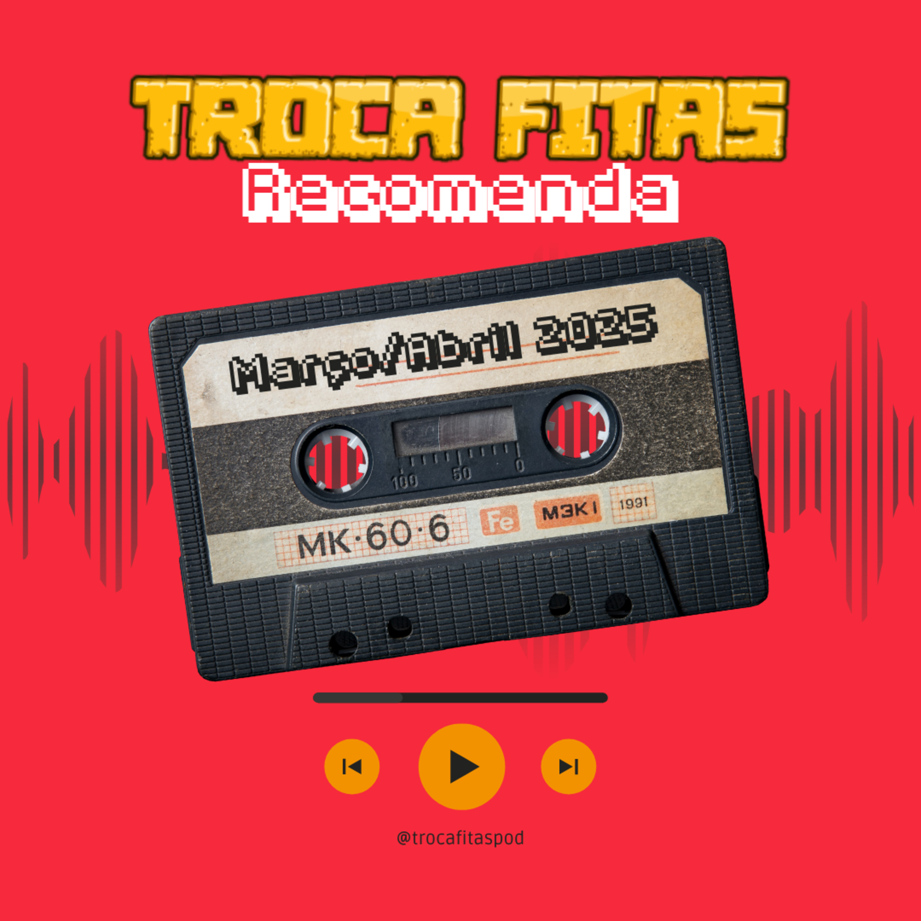 Troca Fitas