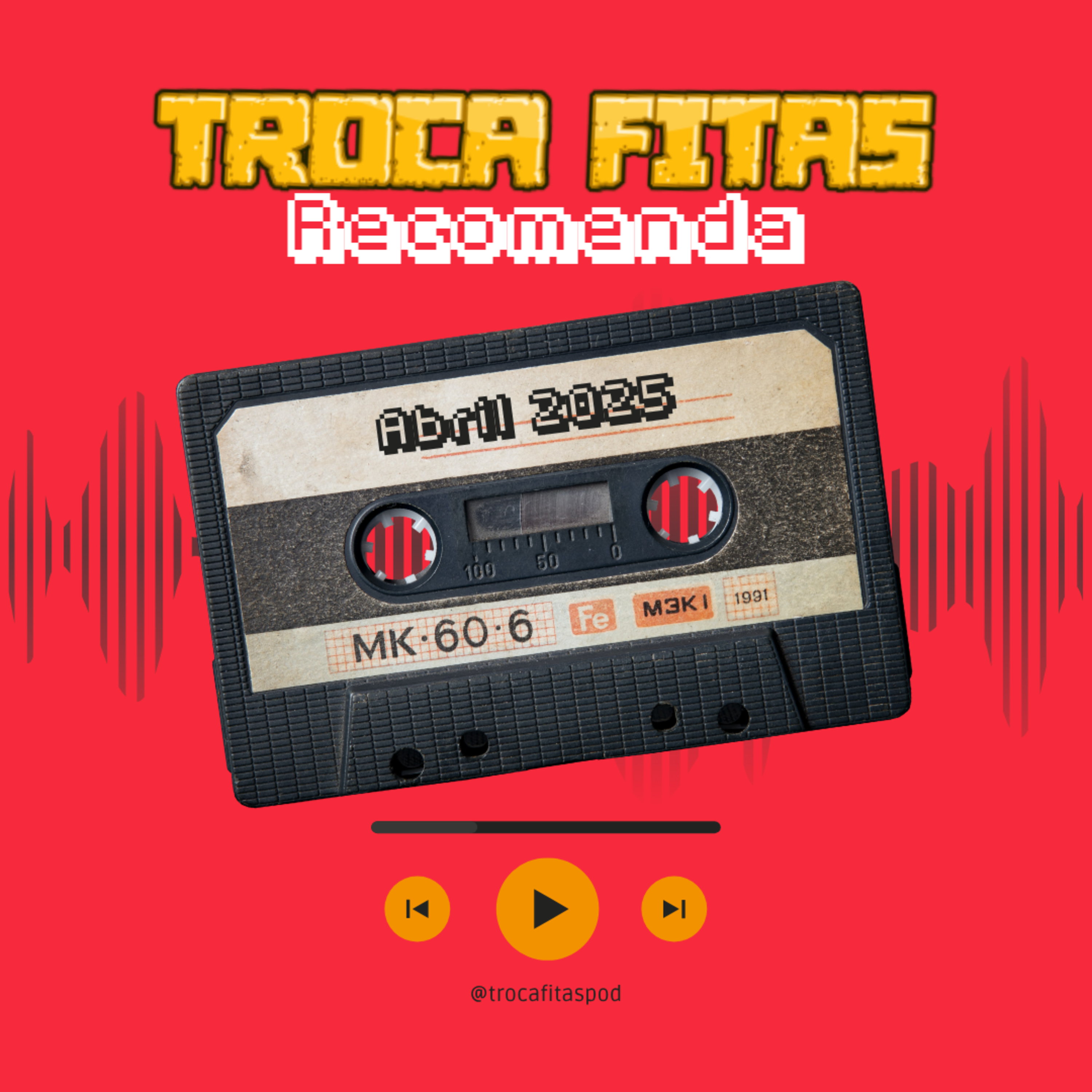 Troca Fitas