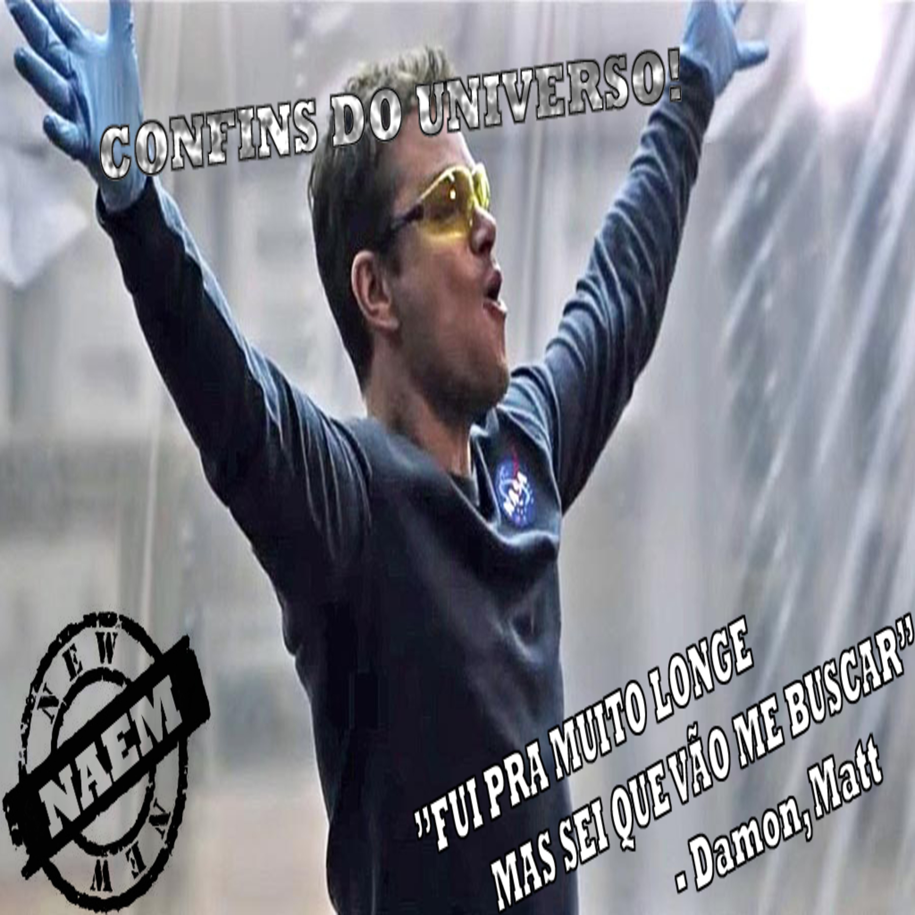 Confins do Episódio 01 - Universo