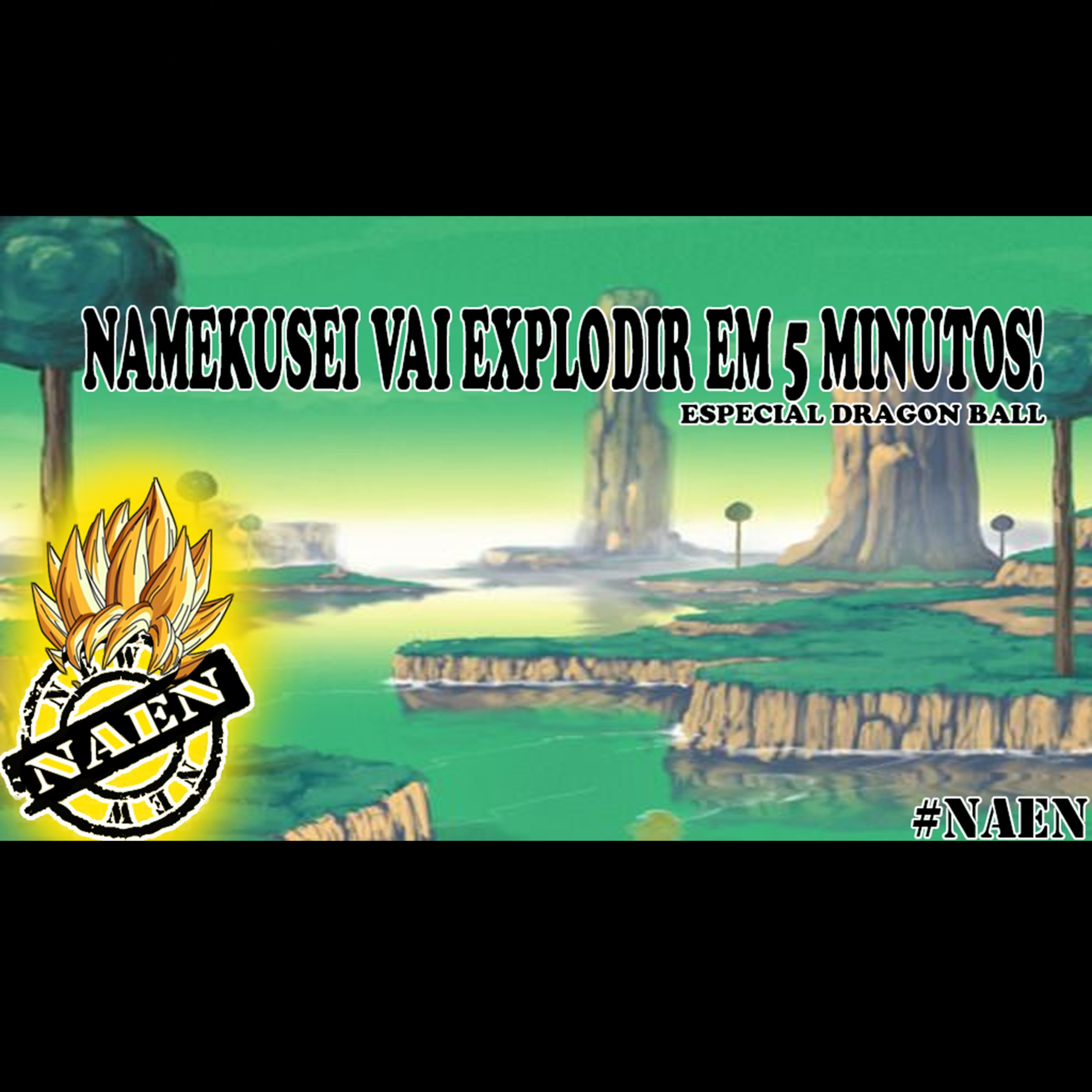 Ninguém Aqui É Nerd (NAEN)