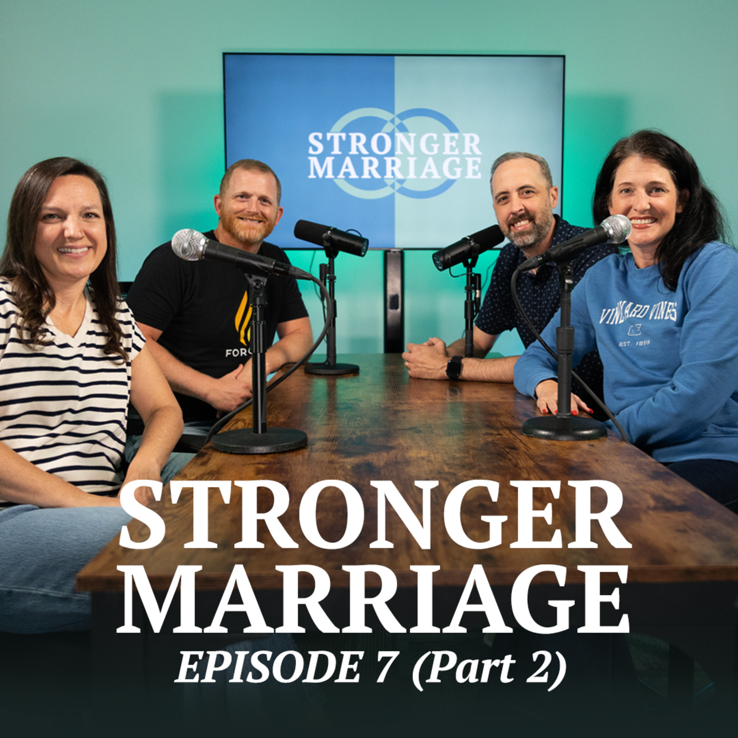 Stronger Marriage | Episode 7 (Part 2) episode artwork