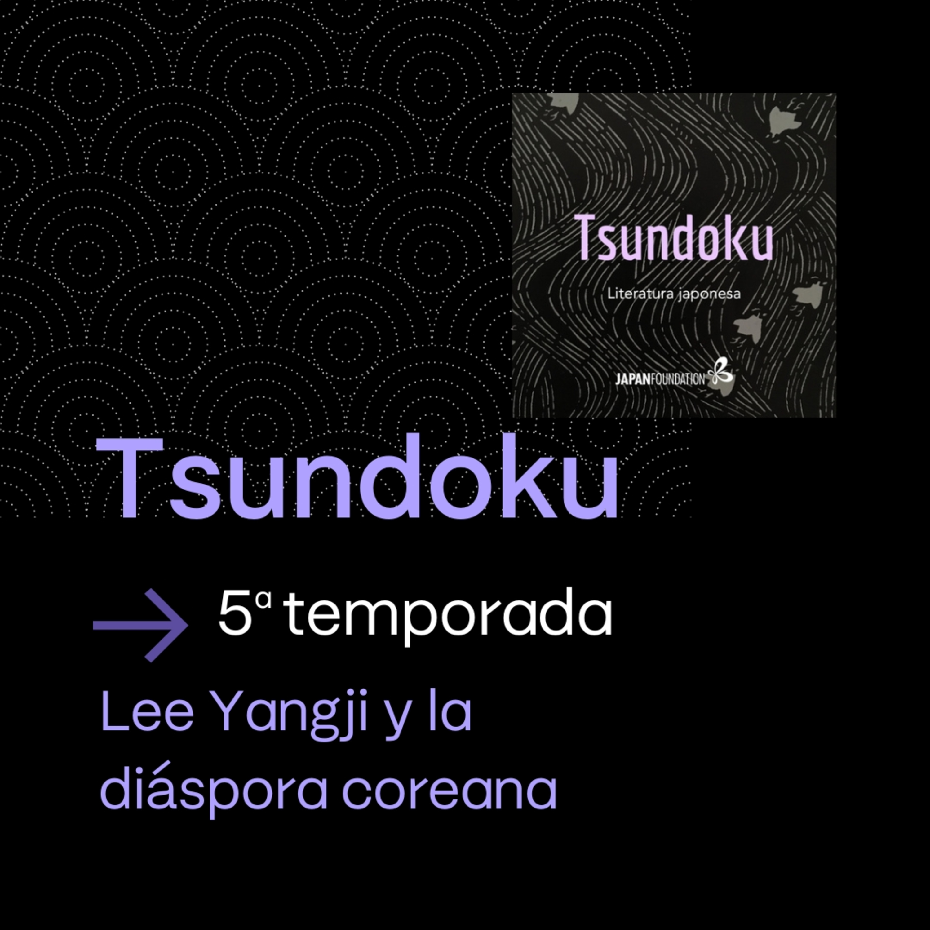 Lee Yangji y la diáspora coreana (con Andrea Chapela)
