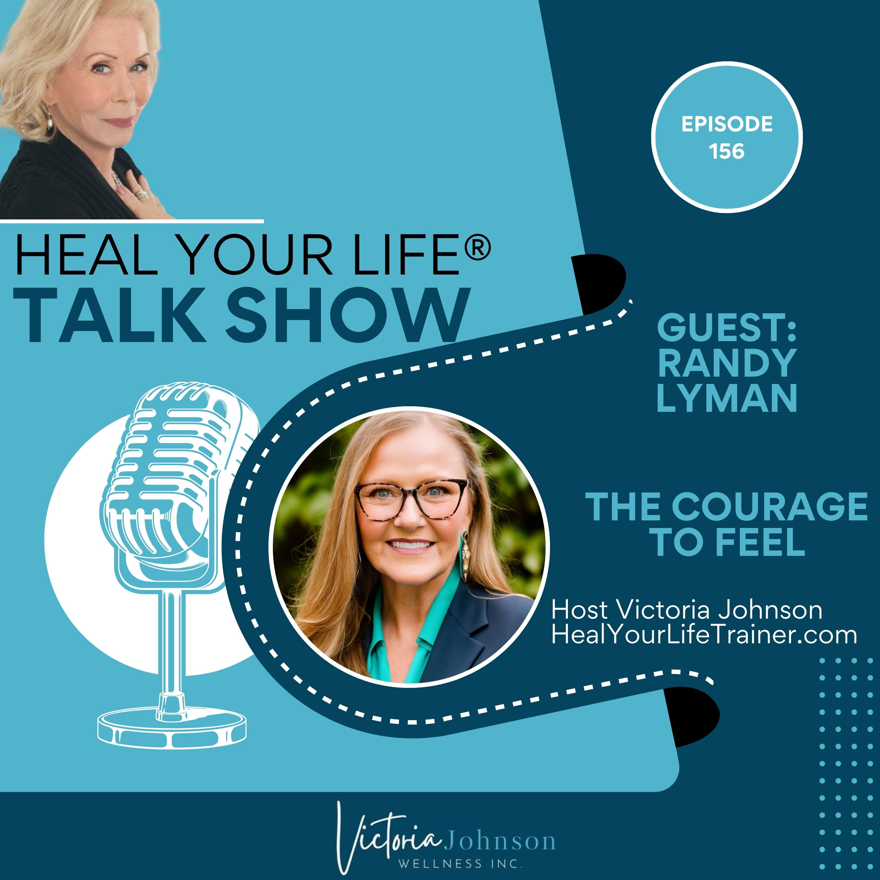 Episode 156 - Emotional Awareness, Leadership, and the Courage to Feel with Randy Lyman episode artwork