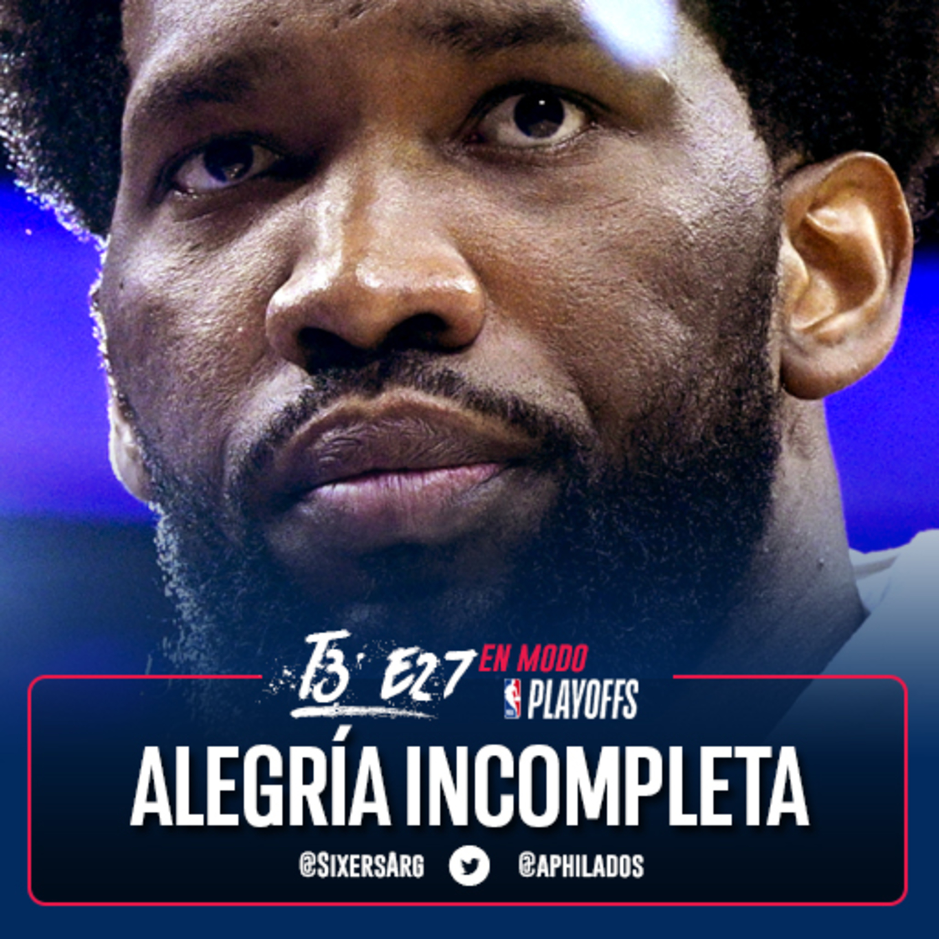 #DebateSixers - T3 E27 - En #ModoPlayoffs: Alegría incompleta episode artwork
