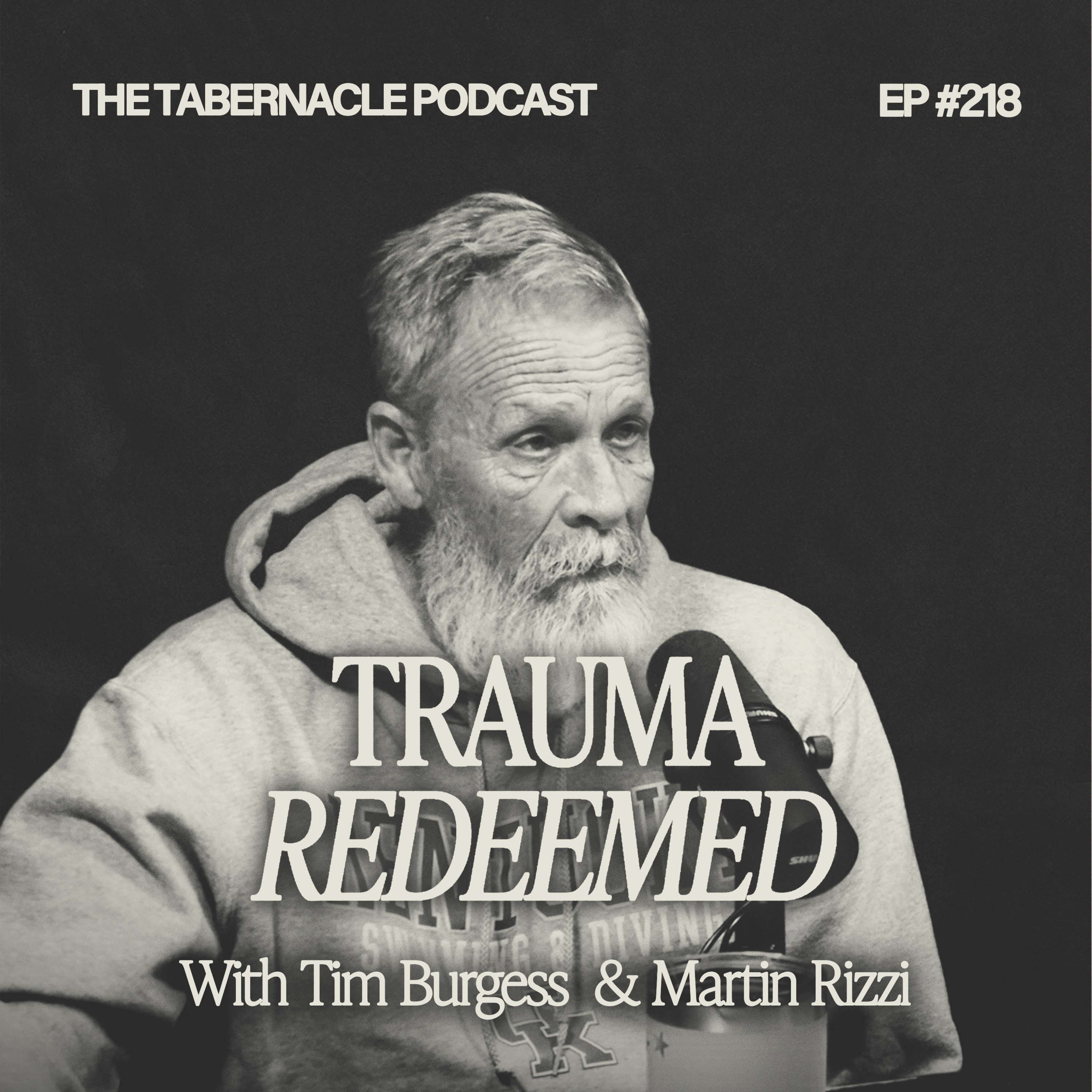 218. Trauma Redeemed | With Tim and Martin episode artwork