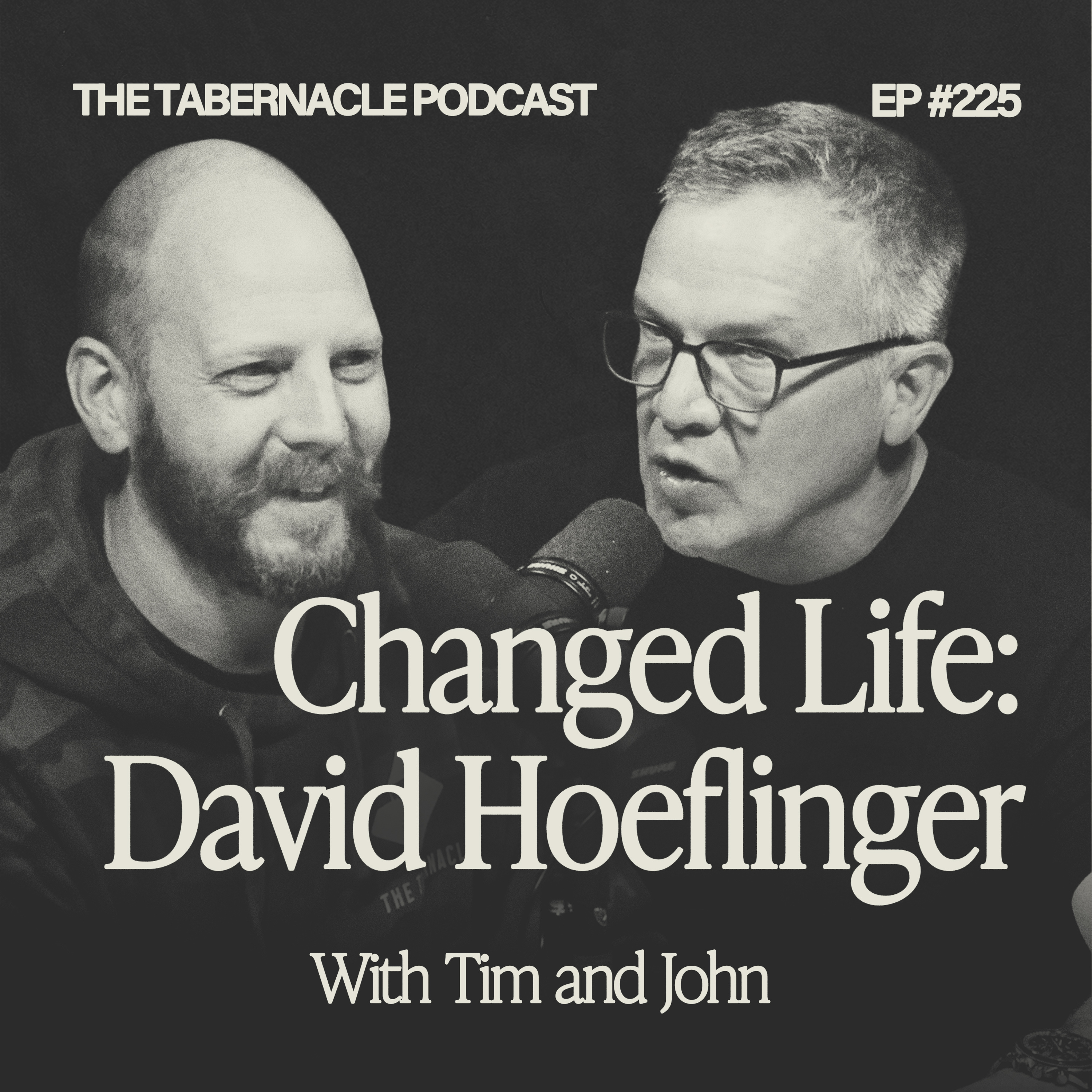 225. Changed Life | With David Hoeflinger episode artwork
