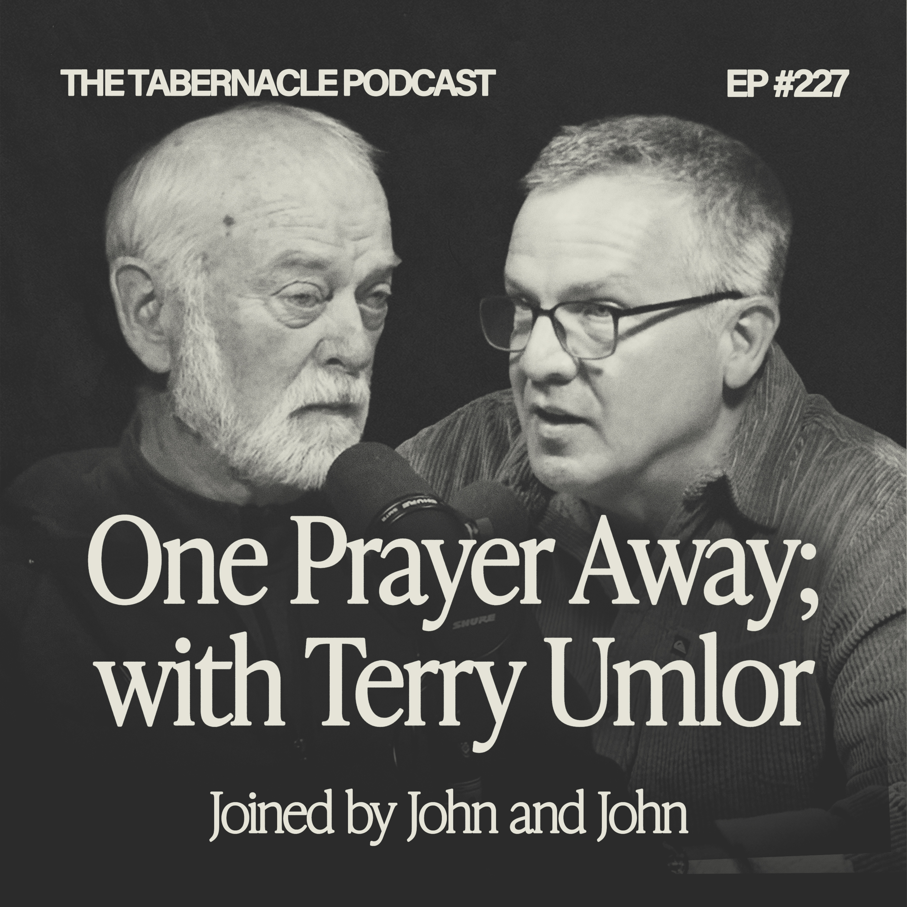 227. One Prayer Away | With Terry Umlor episode artwork