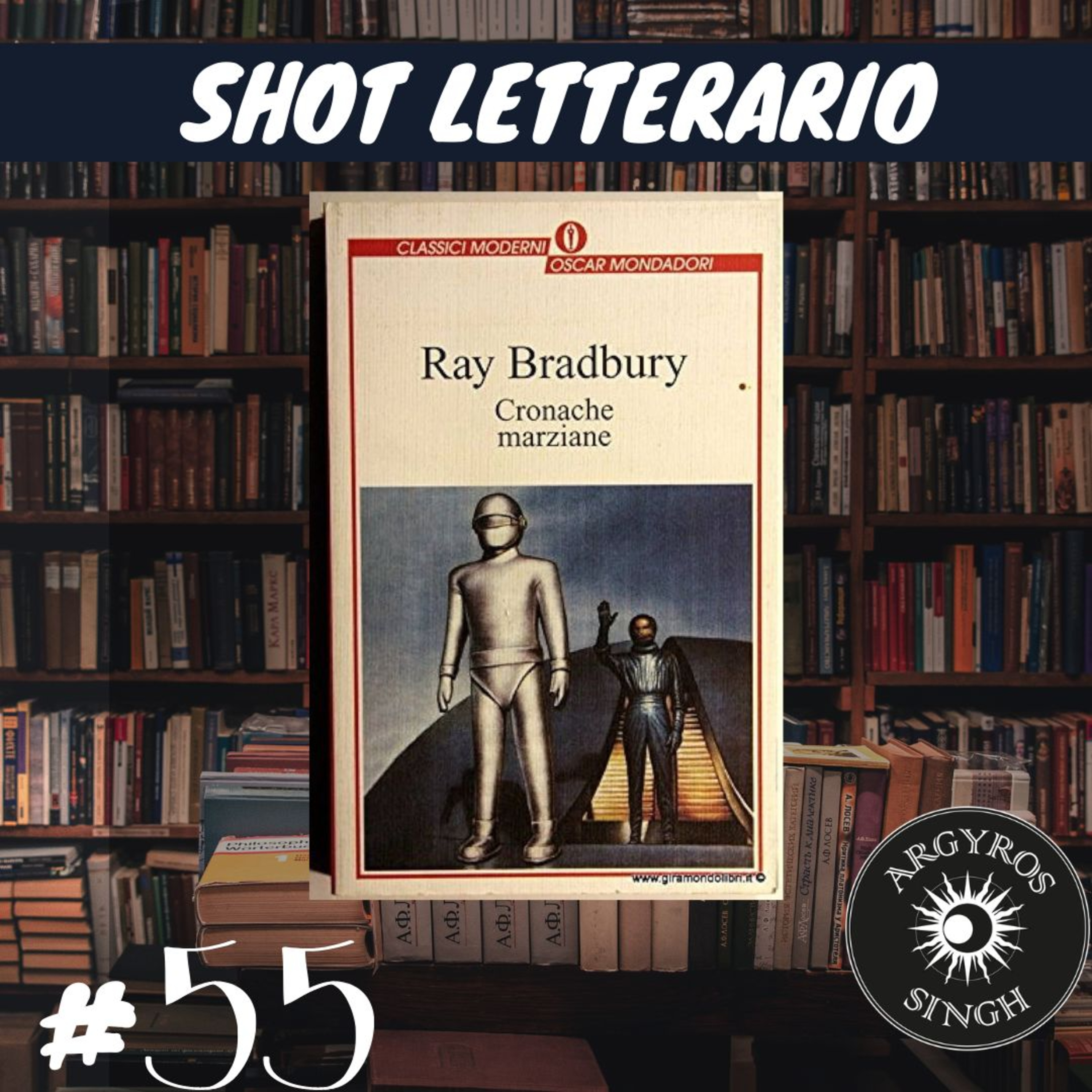 Podcast Letterario: Cronache Marziane con...Argyros Singh episode artwork