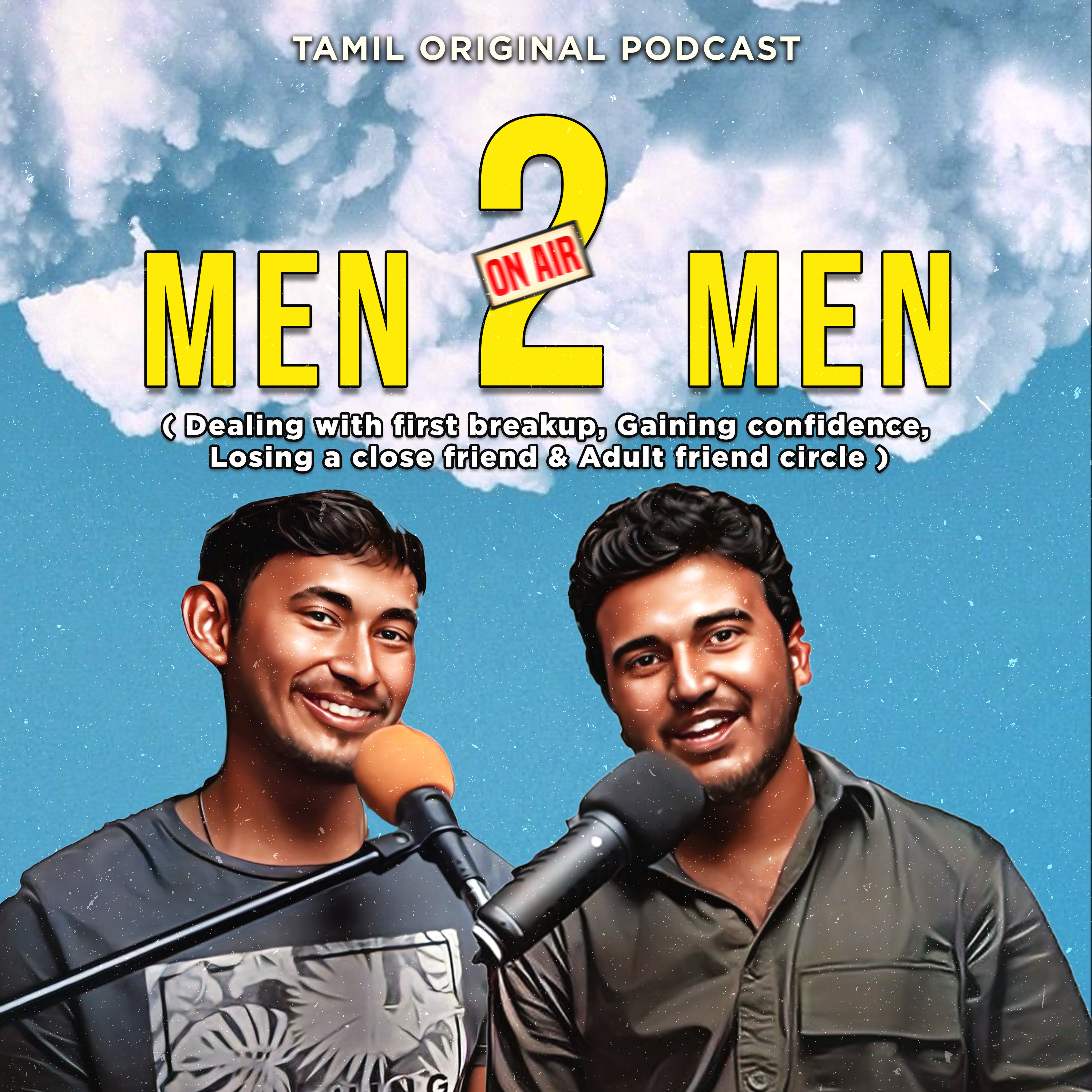 Men to Men 🫂 ( Dealing with first breakup, Gaining confidence, Losing a close friend & Adult friend circle ) episode artwork