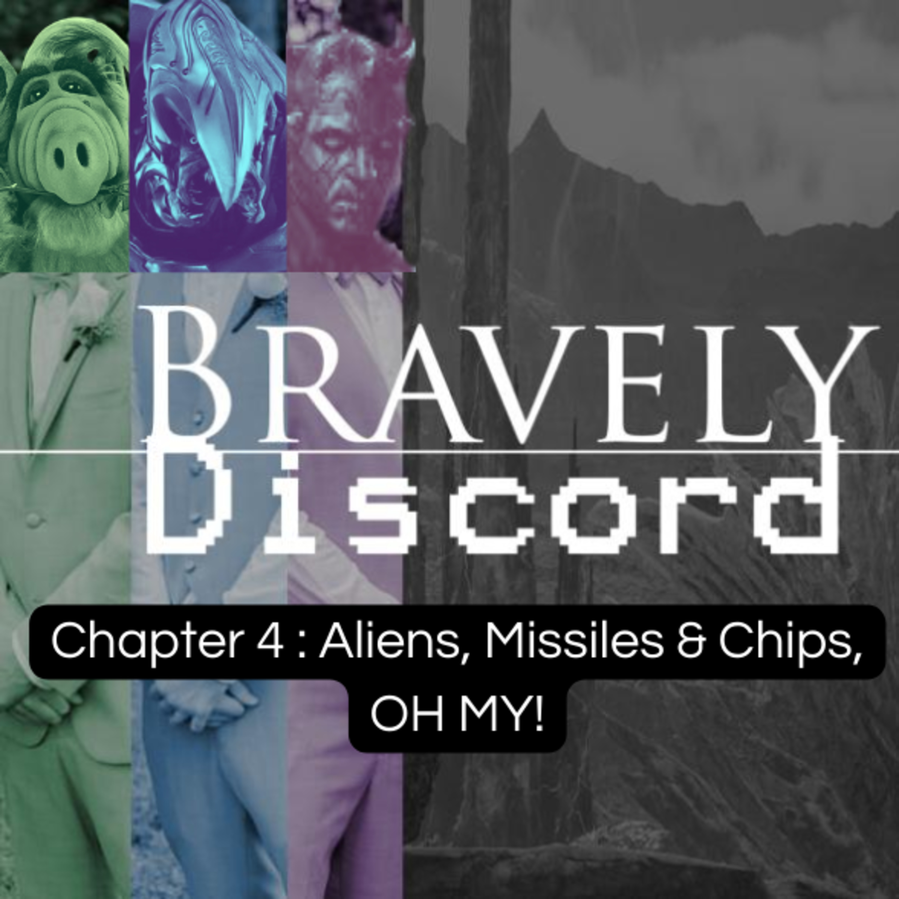 Chapter 4: Aliens, Lasers, and Chips, OH MY! episode artwork
