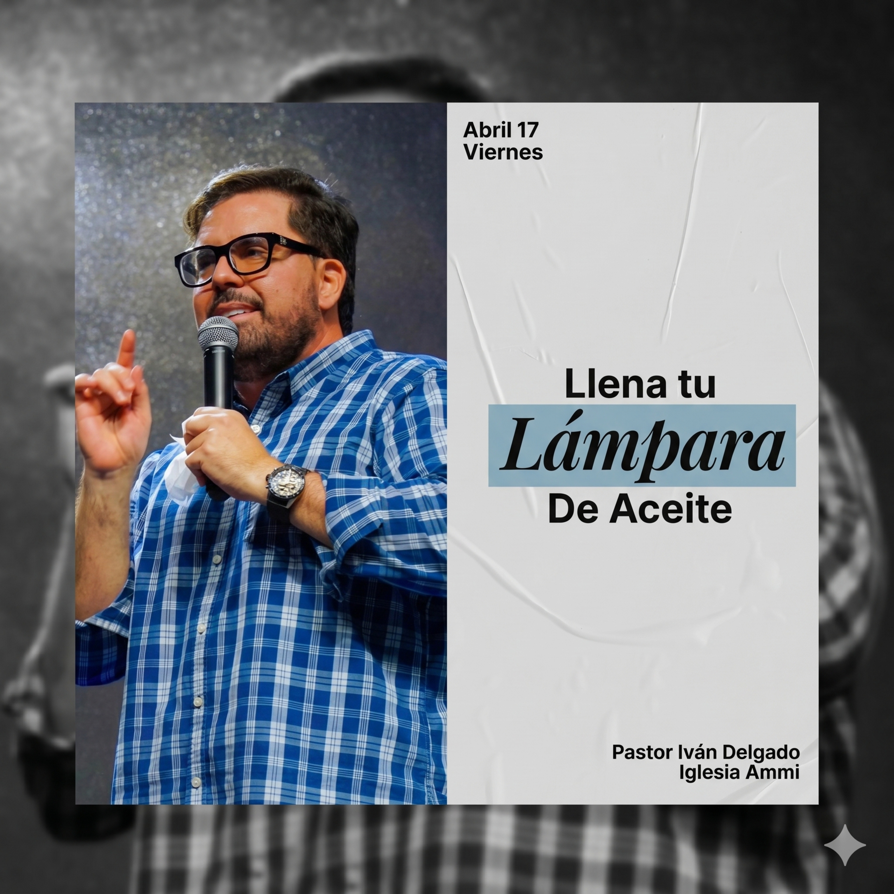 Llena Tu Lampara De Aceite | Pastor Ivan Delgado Glenn | Ammi Central