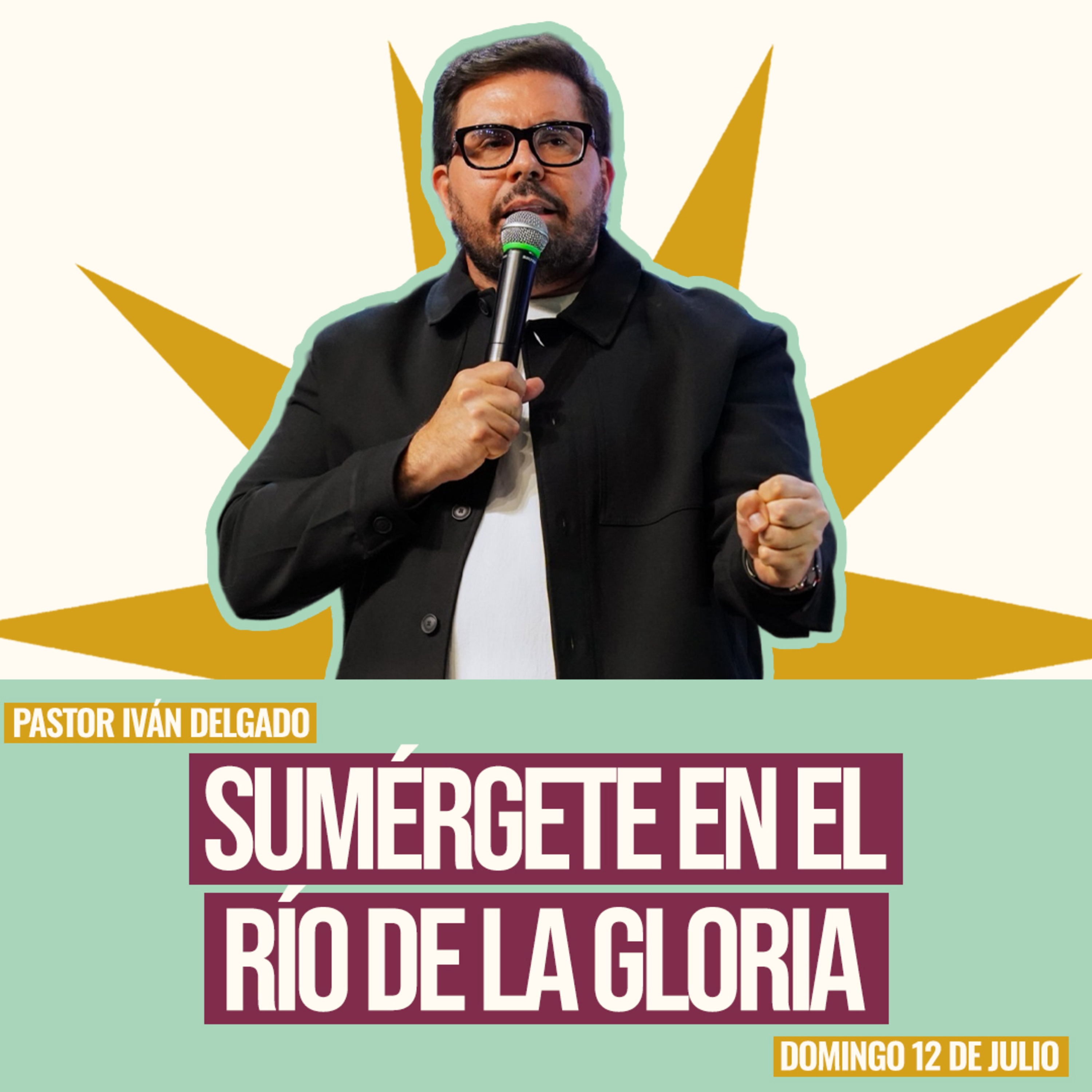 Sumérgete en el río de gloria | Pastor Iván Delgado | Ammi Central episode artwork