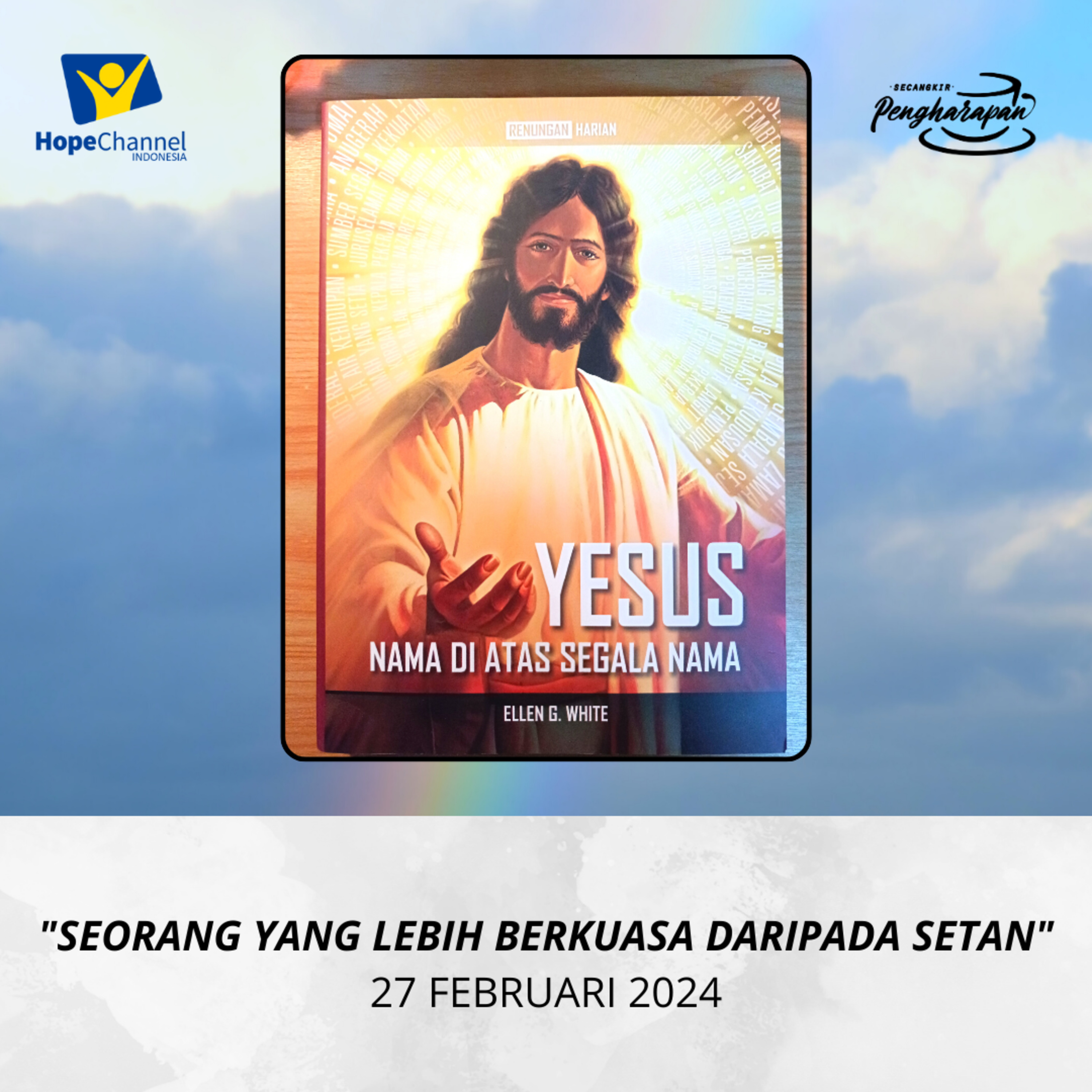SEORANG YANG LEBIH BERKUASA DARIPADA SETAN | 27 FEBRUARI 2024
