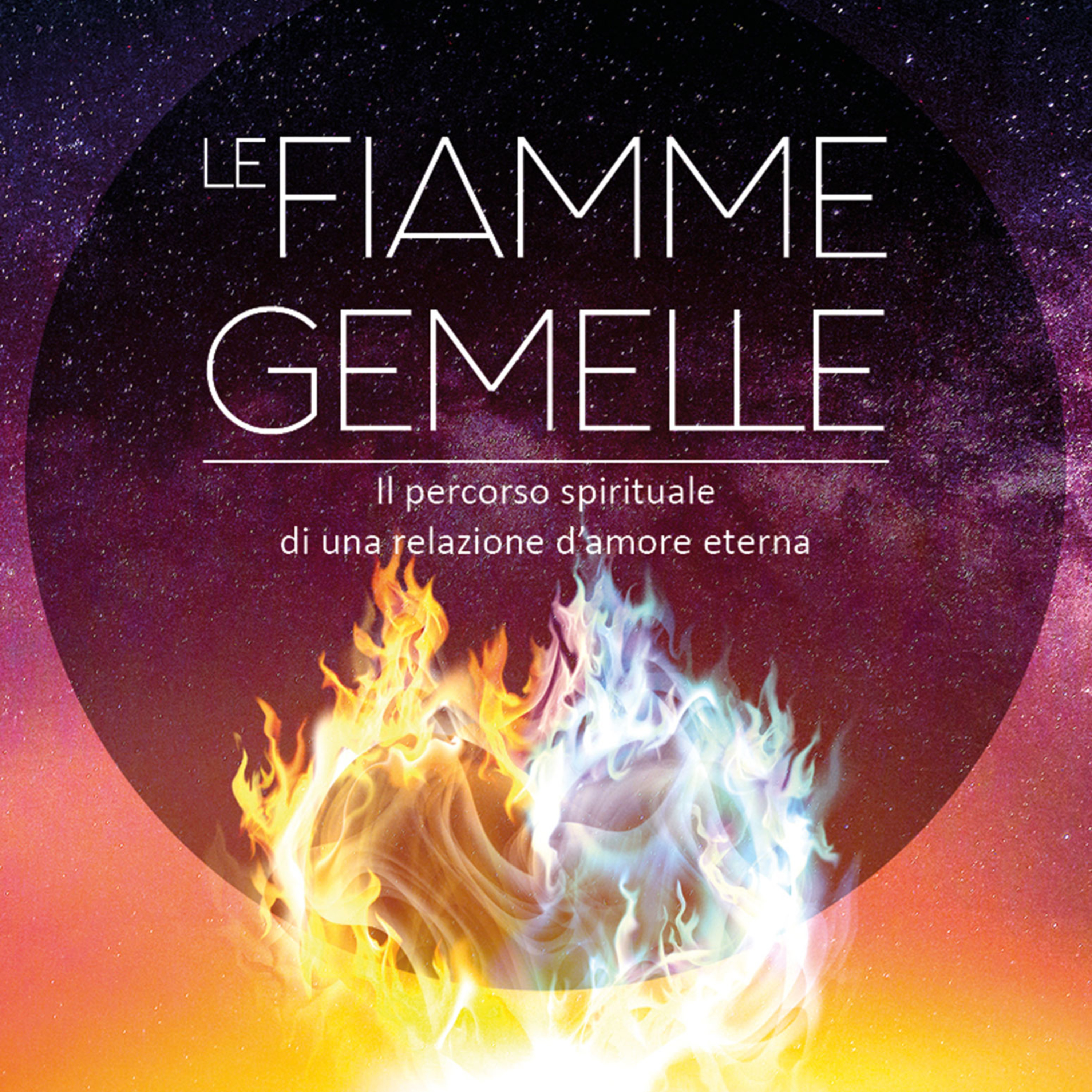 S2 Ep.5 | Come riconoscere le fiamme gemelle? Il percorso spirituale d’amore eterno #fiammegemelle