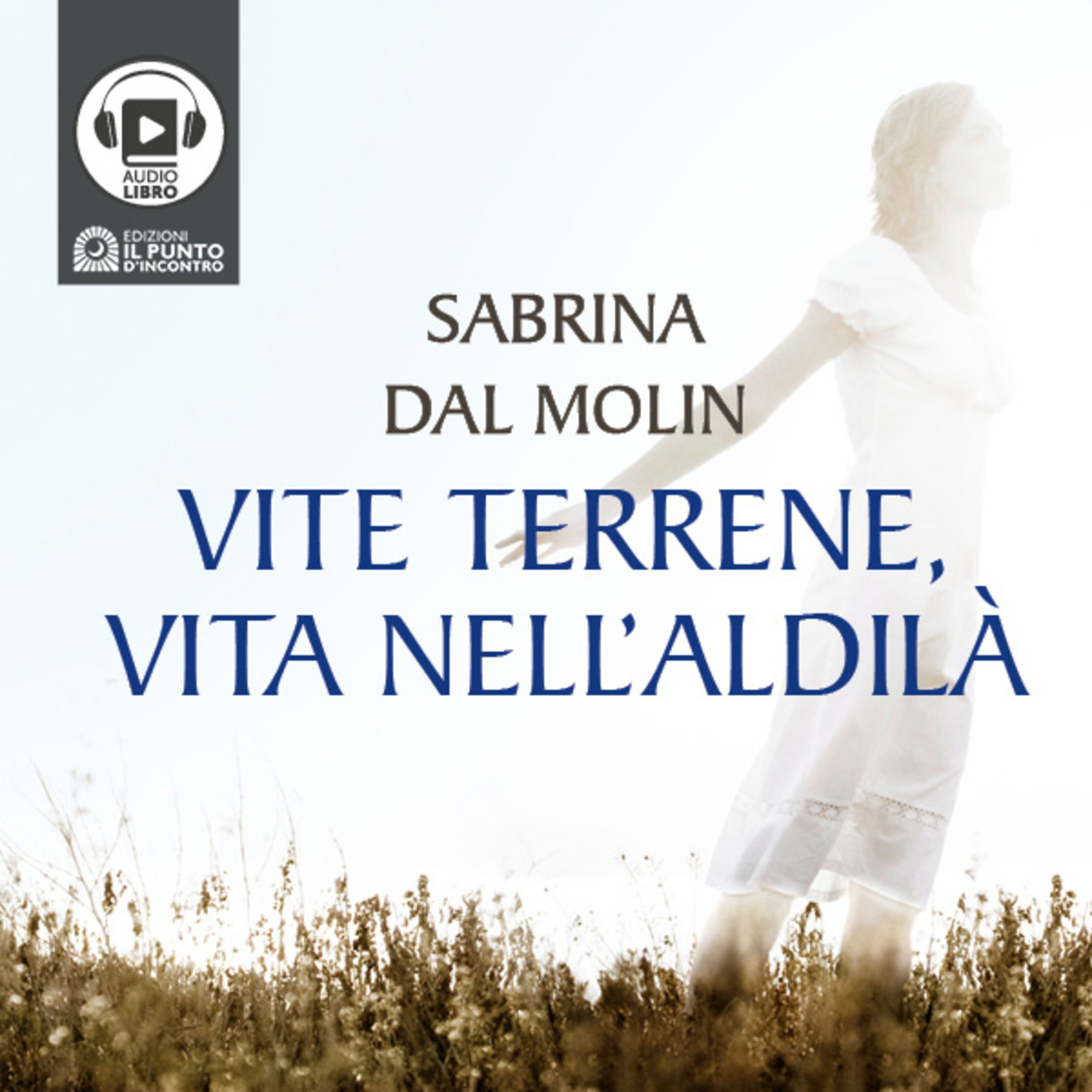Audiolibro | Parte 2 - Il dolore della morte con Sabrina Dal Molin