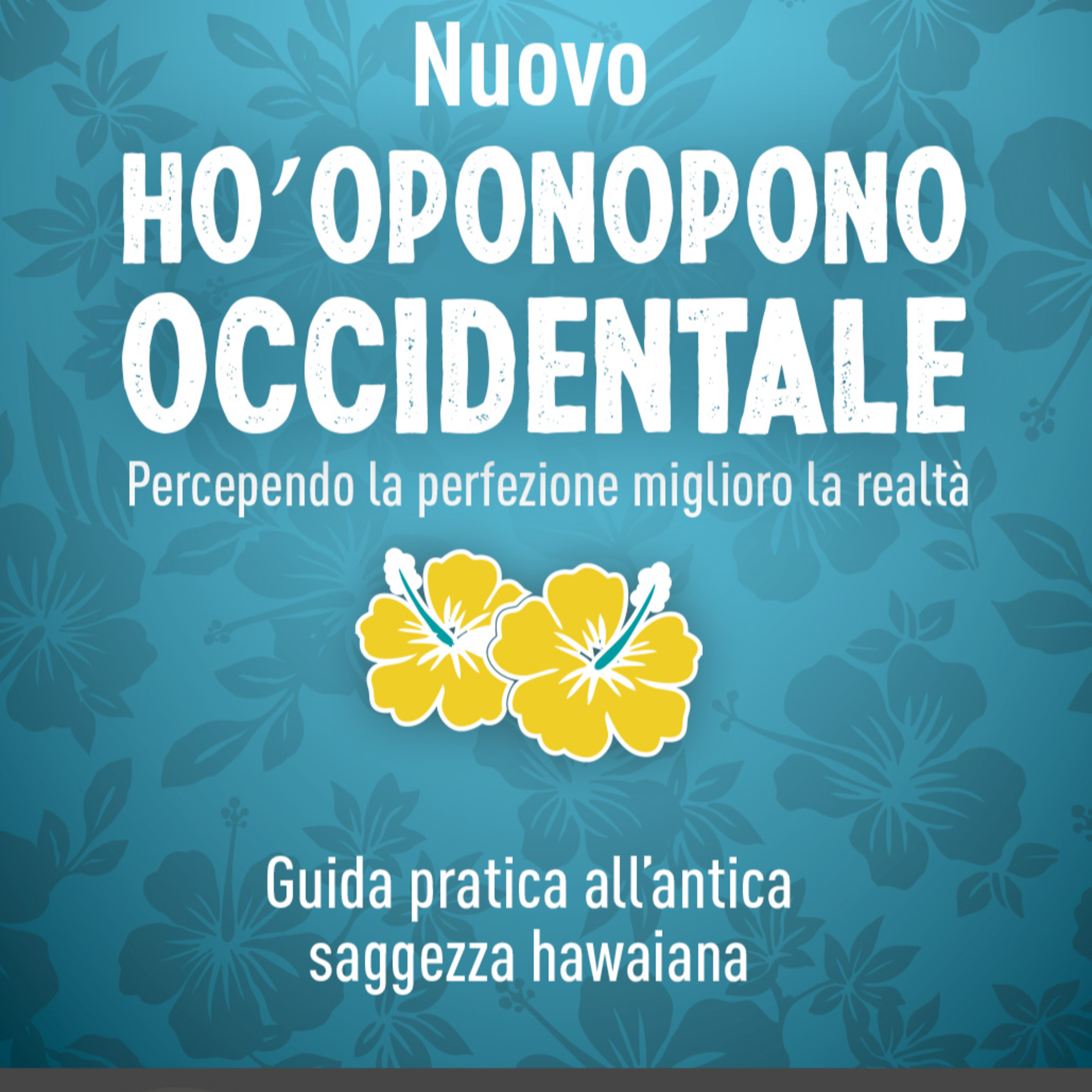 Nuovo ho'oponopono occidentale | Audiolibro